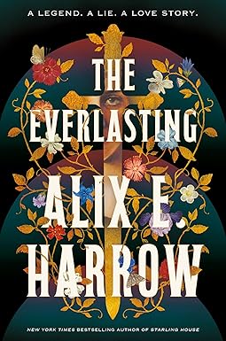 The Everlasting / Alix E. Harrow