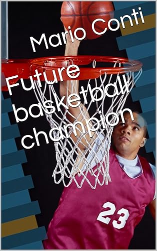Future basketball champion (Italian Edition)