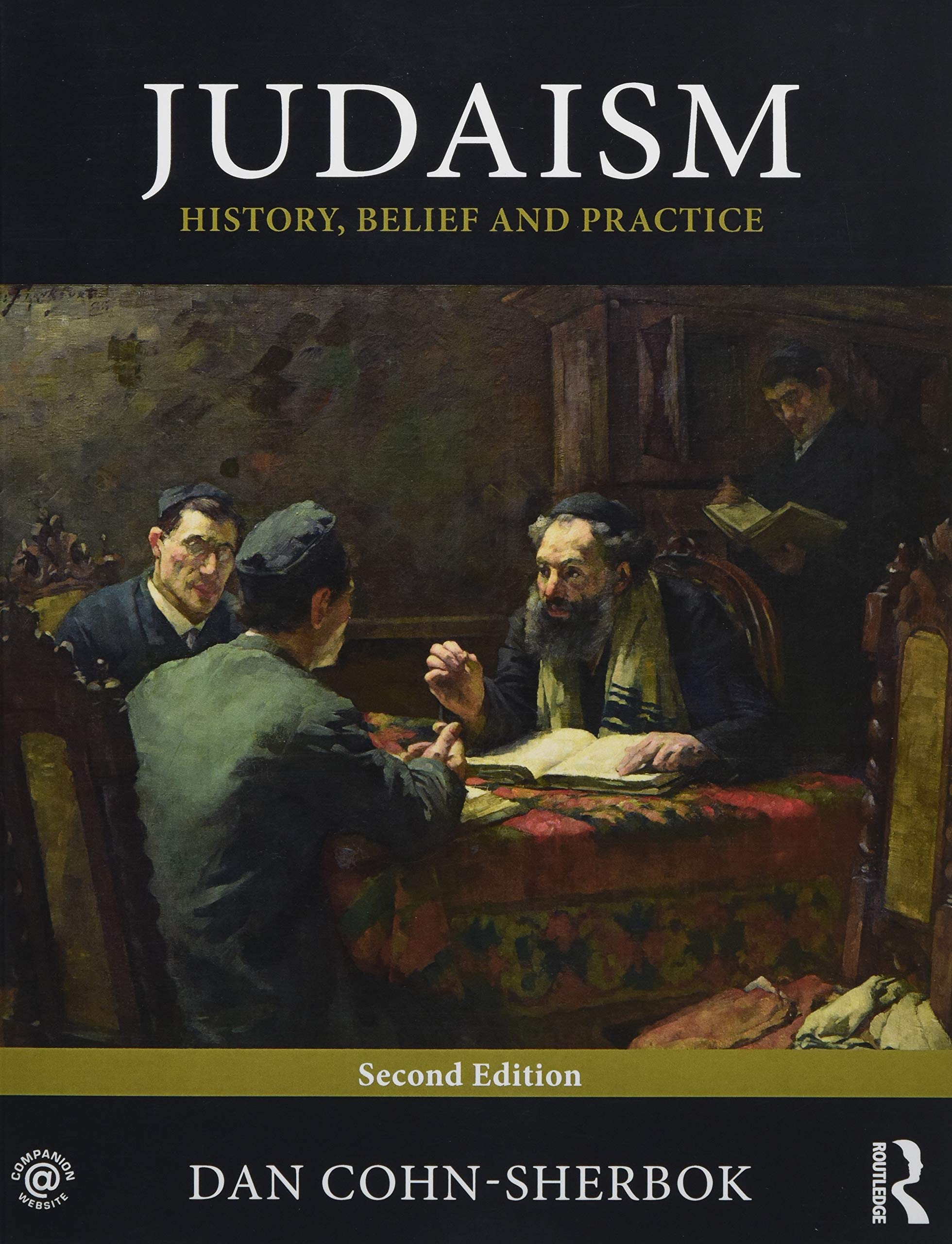 Judaism History, Belief and Practice by Dan Cohn-Sherbok (Paperback Book)
