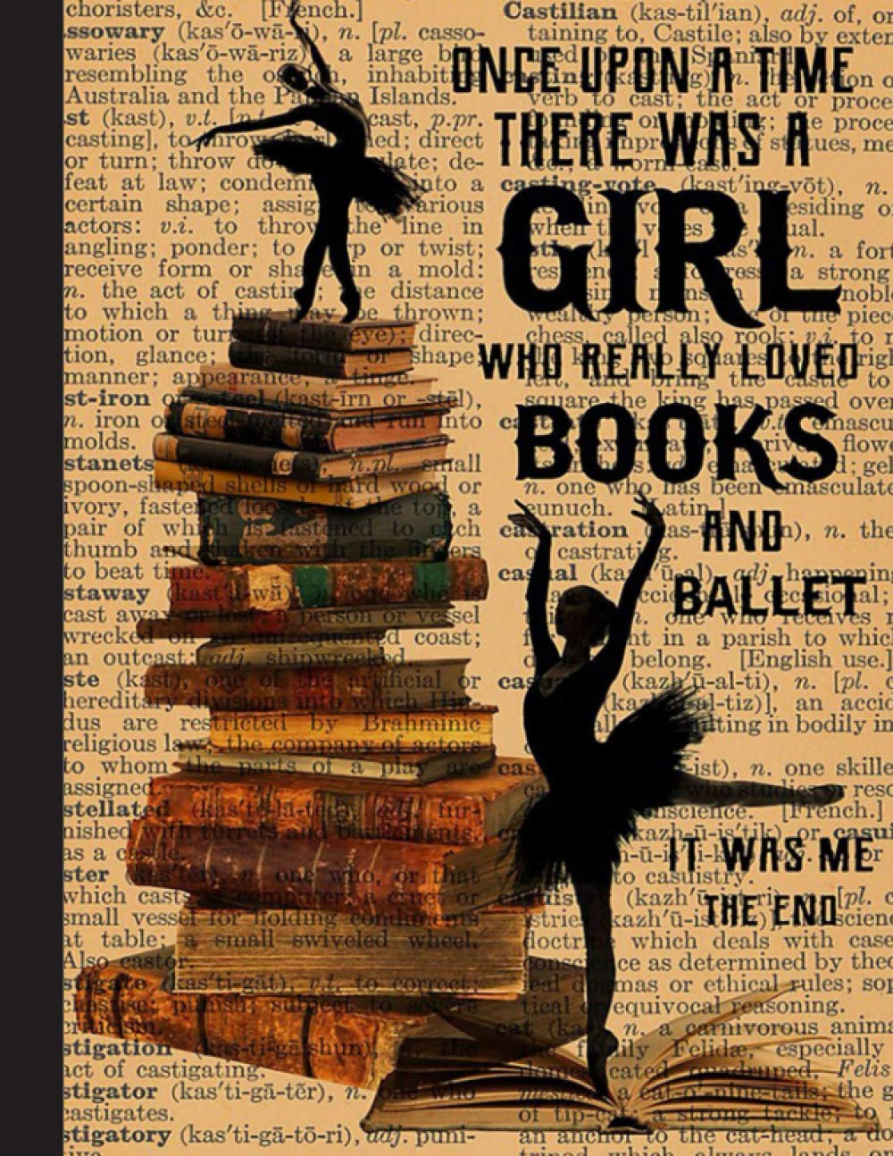 Who Really Loved Books And Ballet Notebook: Gift for Ballet Lovers, 8.5 x 11 Inch Matte Softcover Paperback Notebook Journal With 120 Blank Lined ... Dancing Lover, Student, Teacher, School.