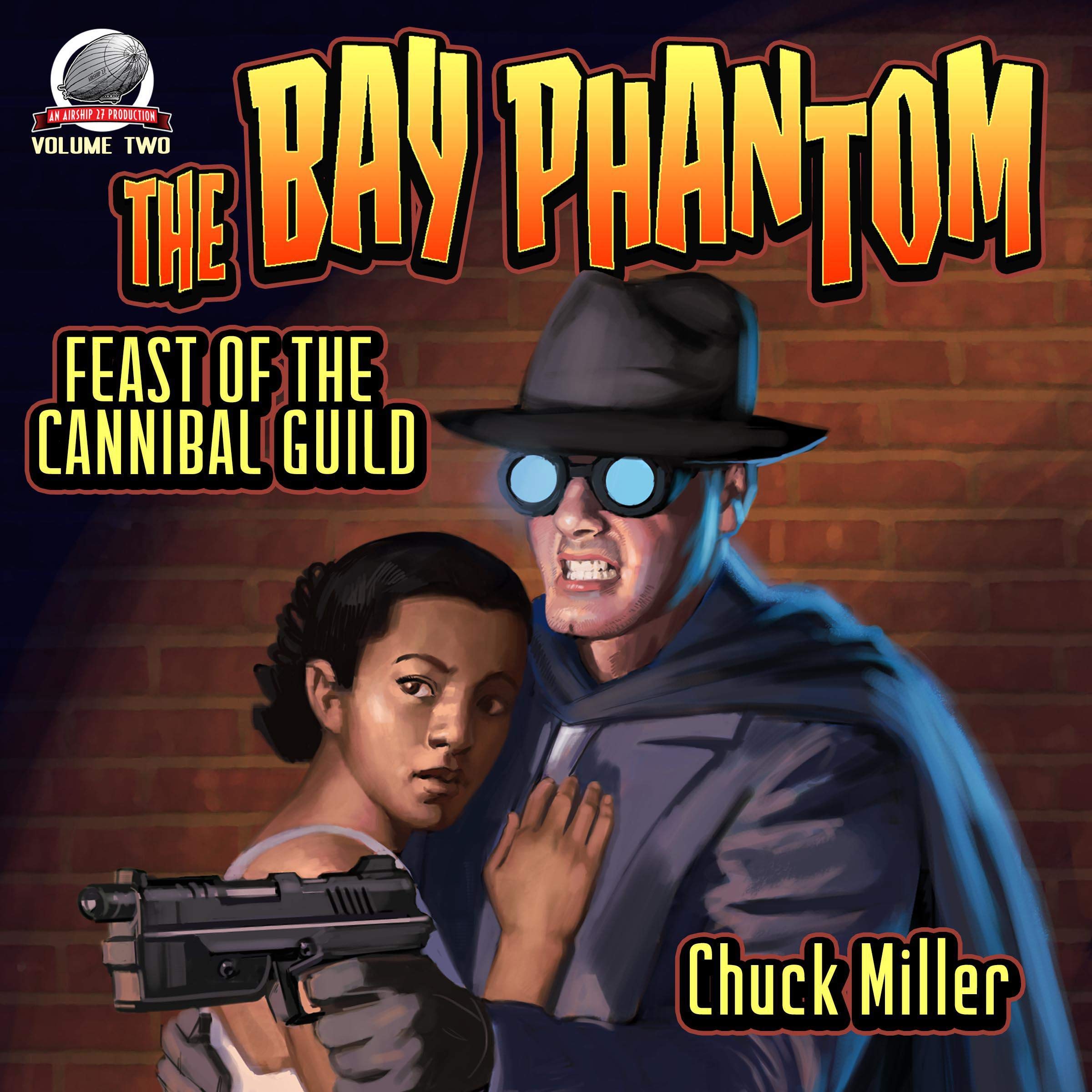 The Bay Phantom-Feast of the Cannibal Guild: Volume 2