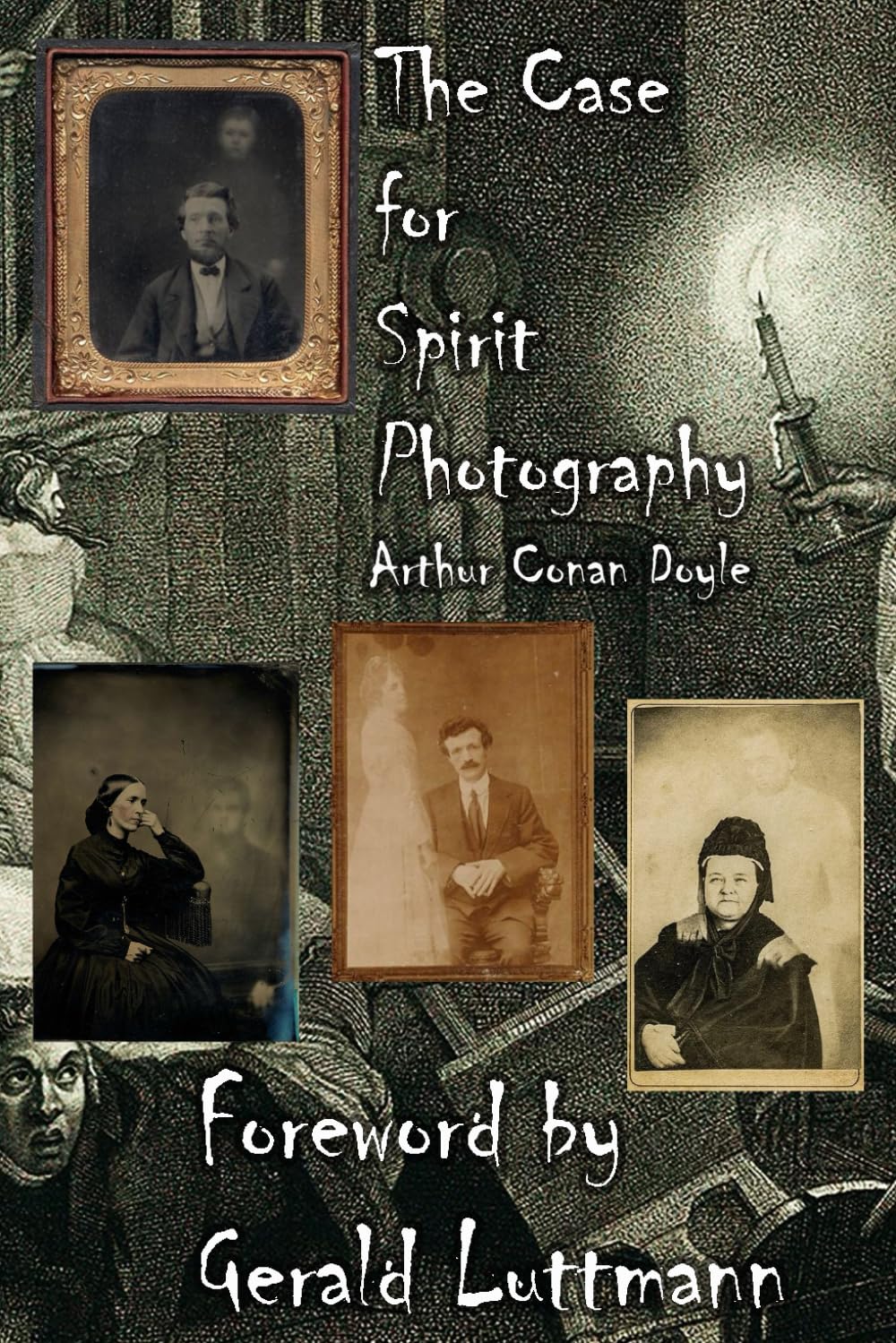 The Case for Spirit Photography: Deceased Family Members in Photography (Ghosts)