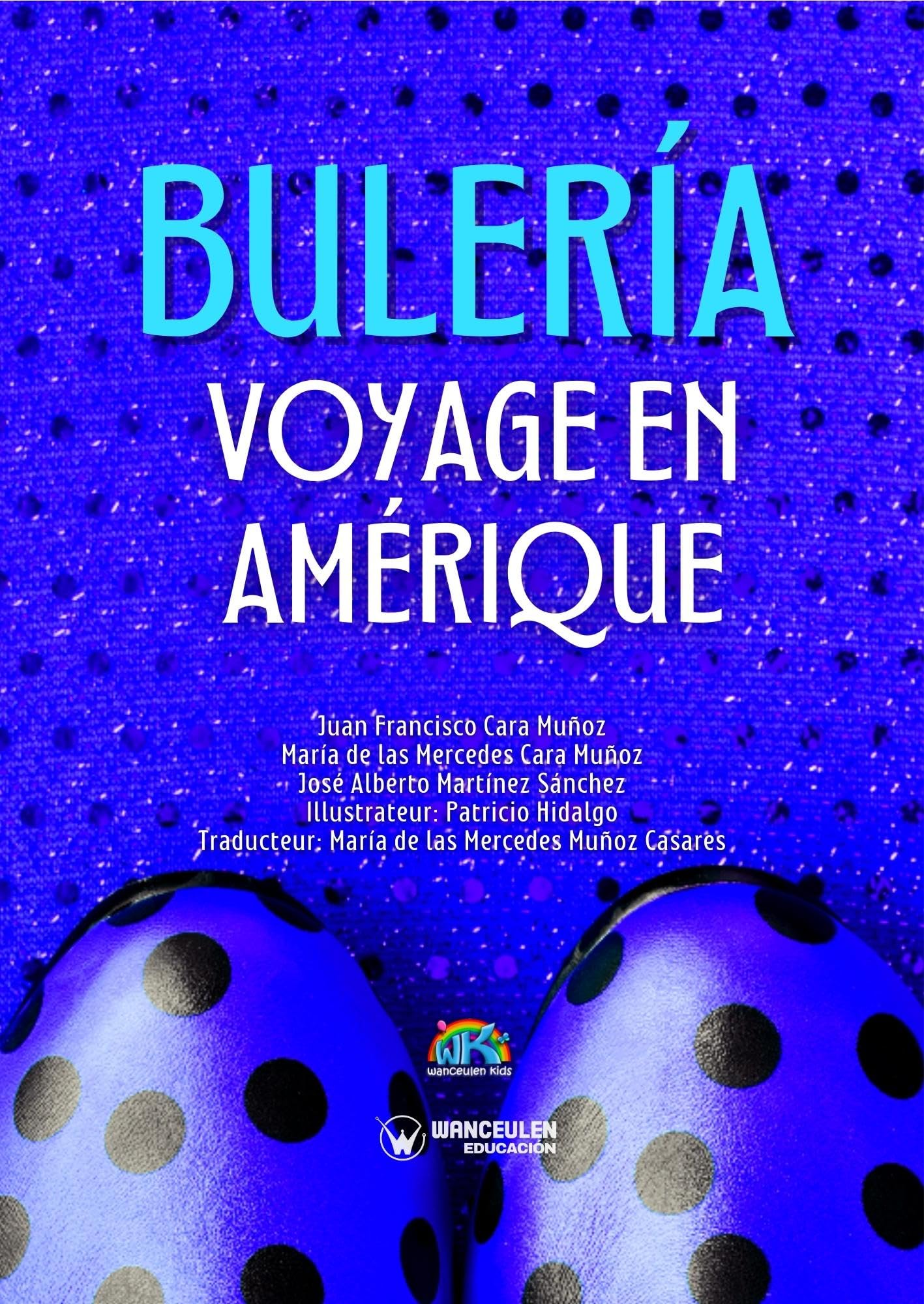Bulería voyage en Amérique (French Edition)