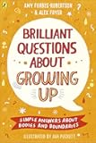 Brilliant Questions About Growing Up