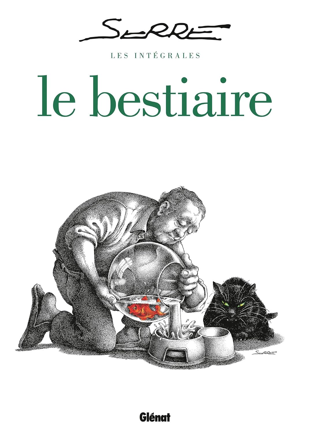 Les Intégrales Serre - Le Bestiaire (French Edition)