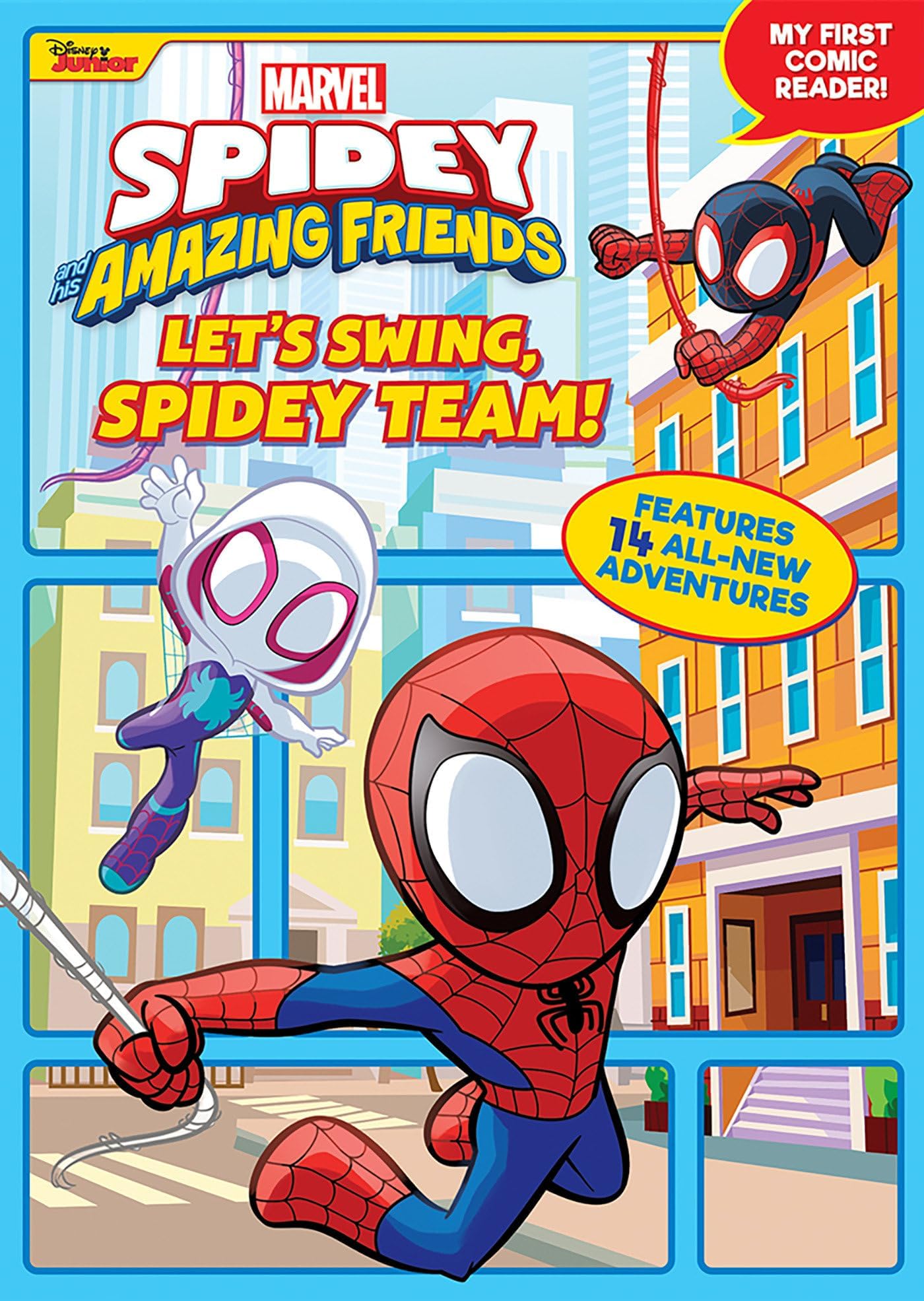 Spidey And His Amazing Friends Let'S Swing, Spidey Team!: My First Comic Reader! (Spidey And His Amazing Friends; My First Comic Reader!)