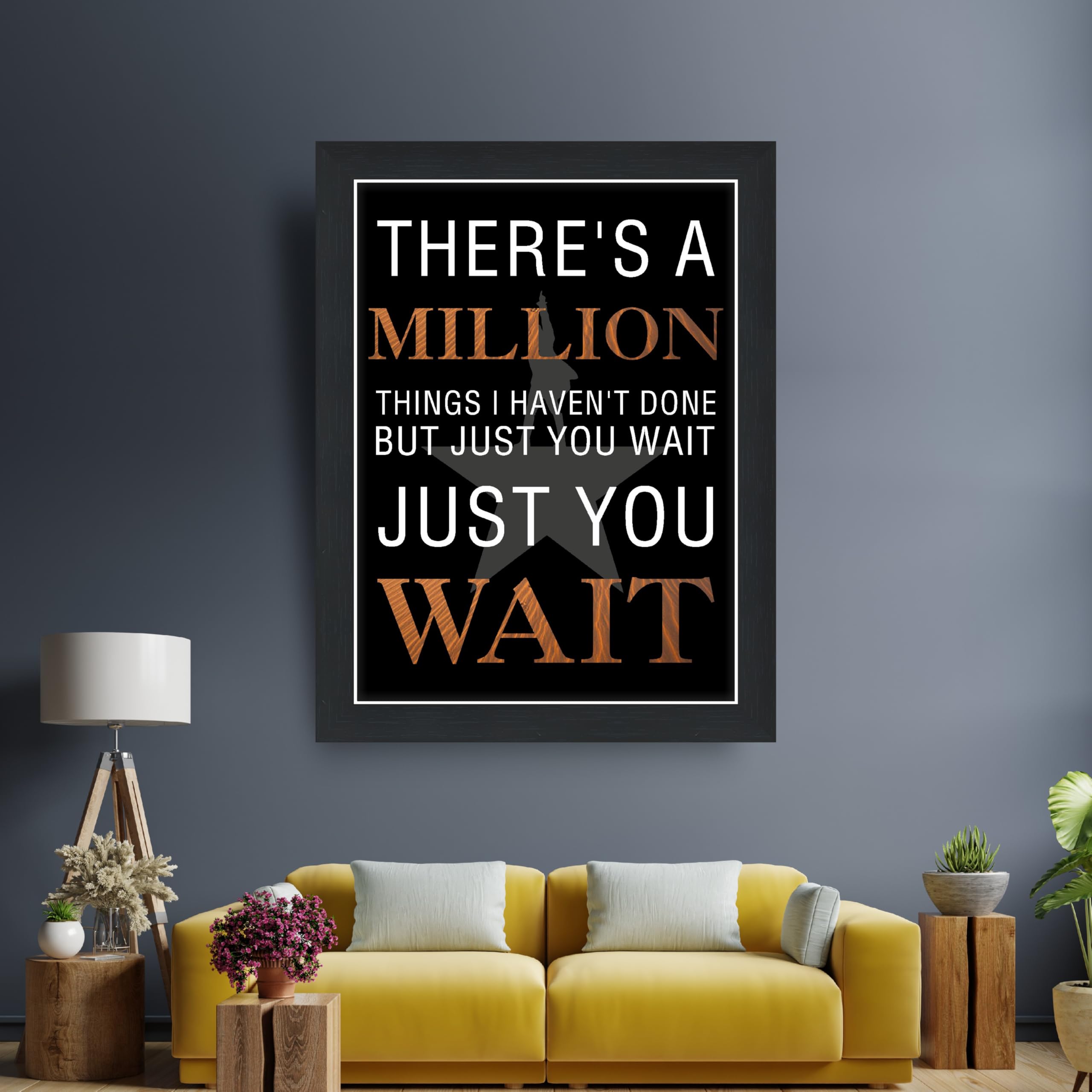 Hamilton Just You Wait Quotes 9.25 by 12.8 in Black Fiber Frame