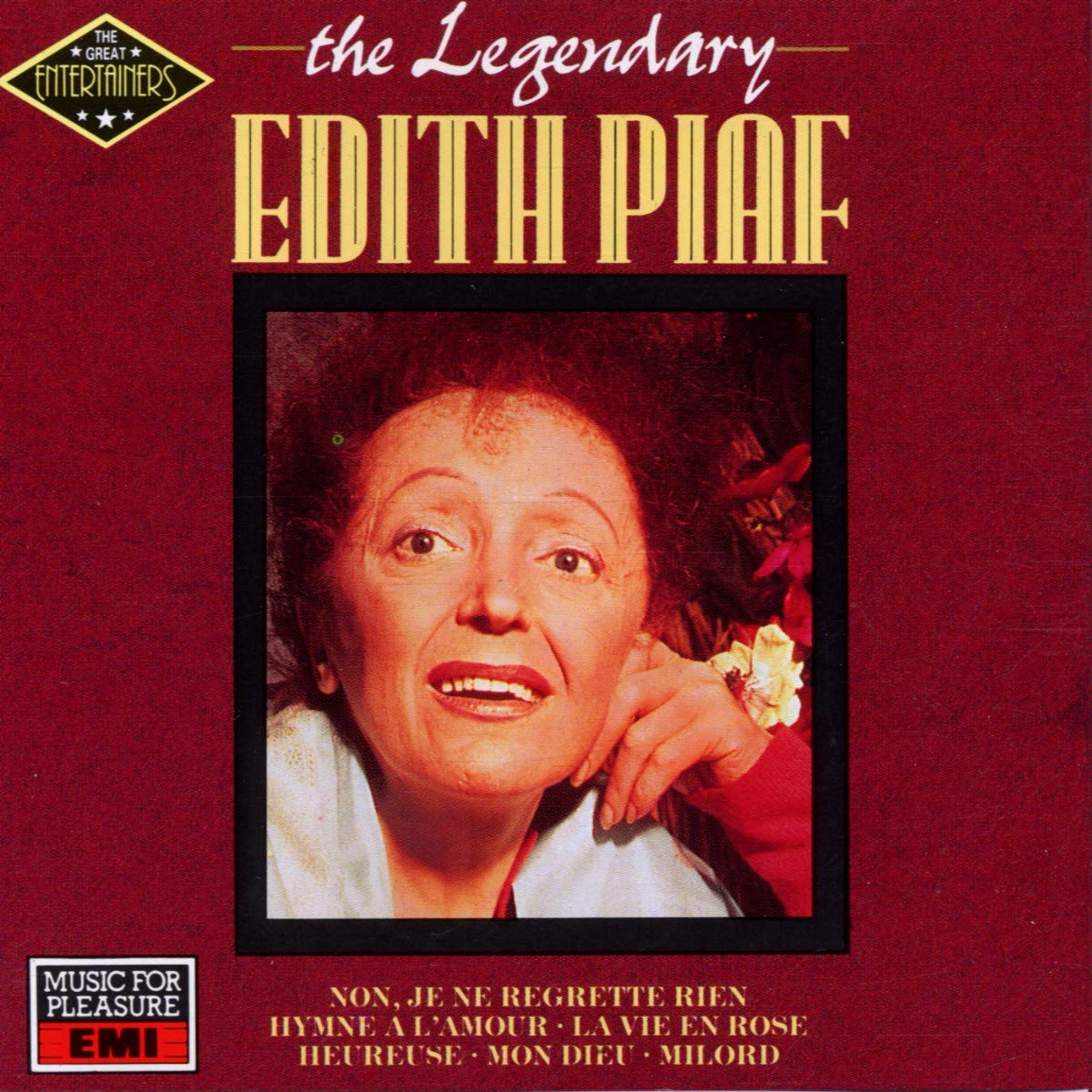 THE LEGENDARY EDITH PIAF