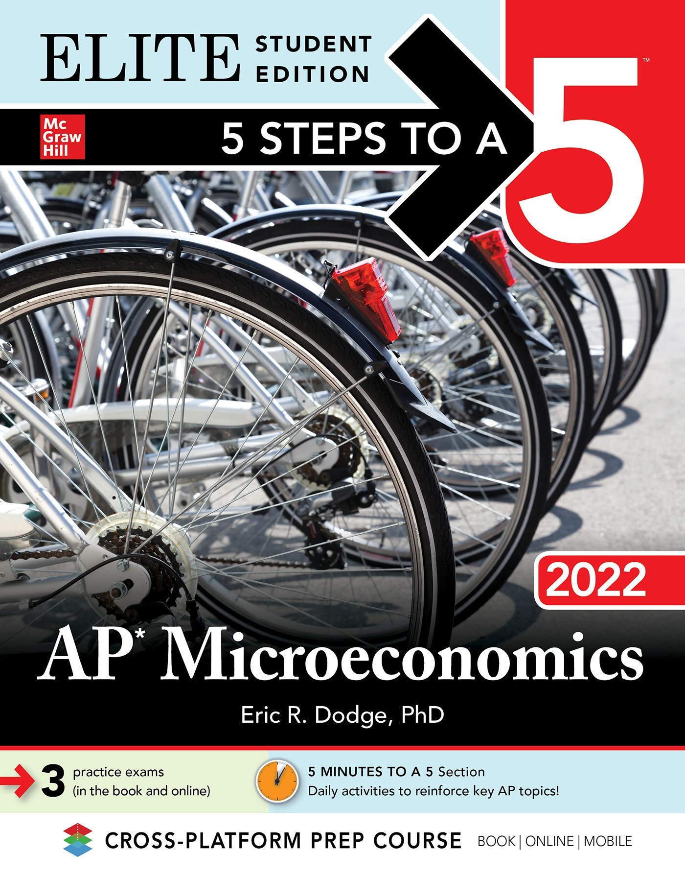 5 Steps to a 5: AP Microeconomics 2022 Elite Student Edition (5 Steps To A 5 AP Microeconomics & Macroeconomics Elite)