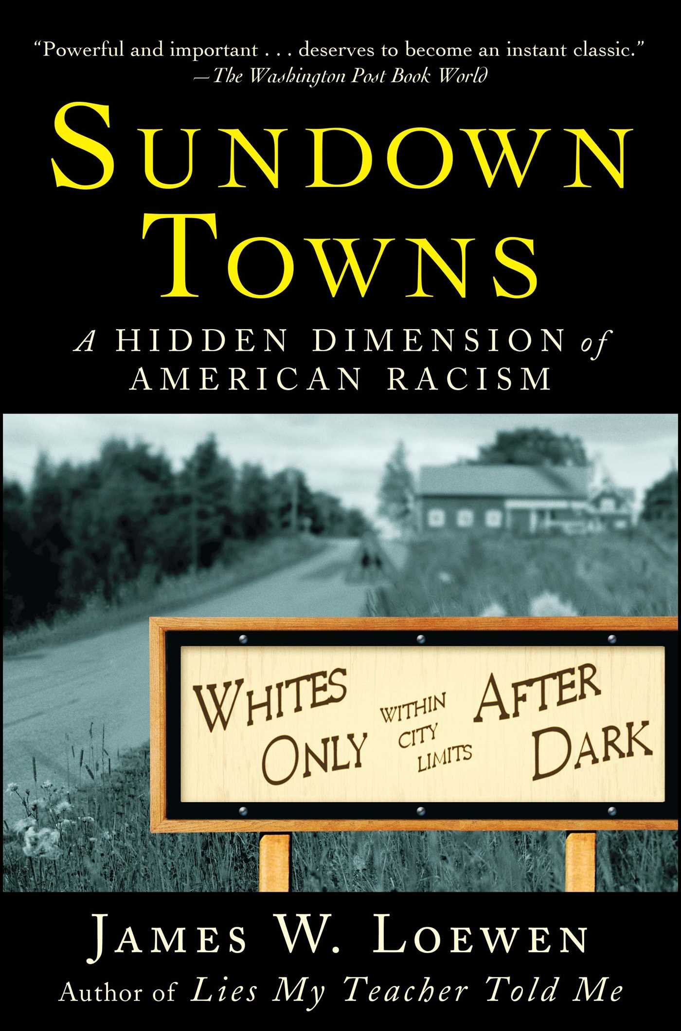 Sundown Towns: A Hidden Dimension of American Racism cover