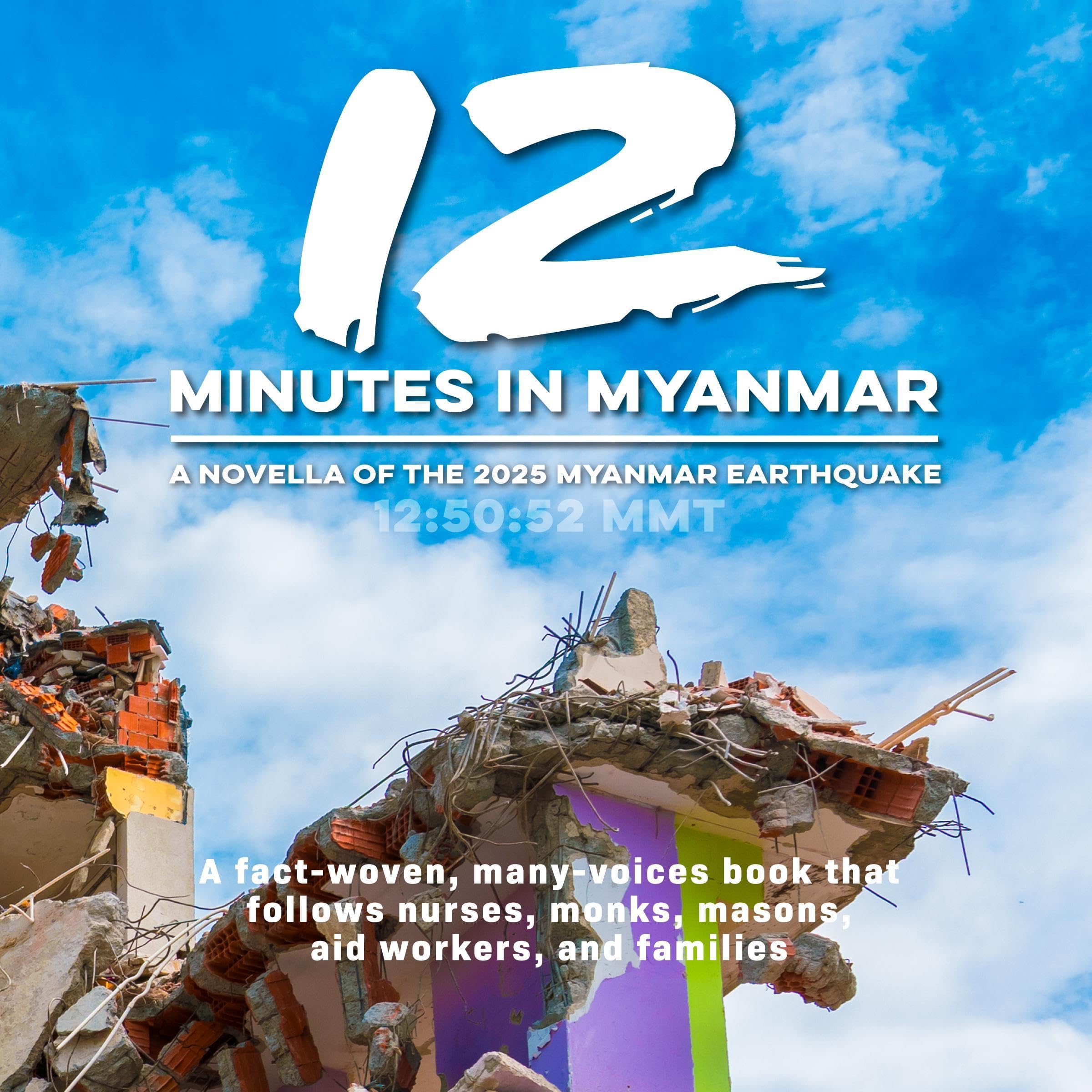 12 Minutes in Myanmar