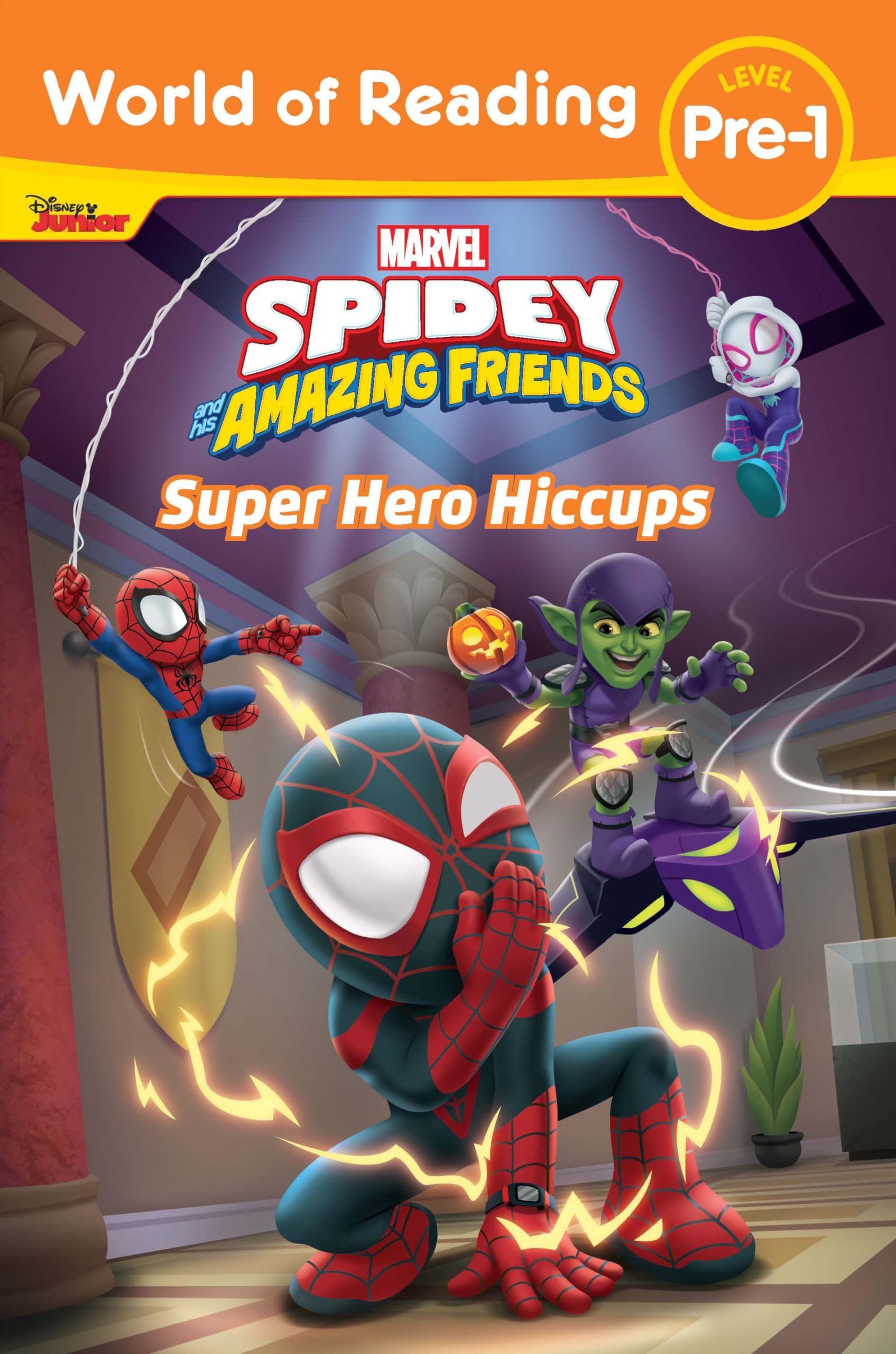 Spidey and His Amazing Friends Super Hero Hiccups (World of Reading)
