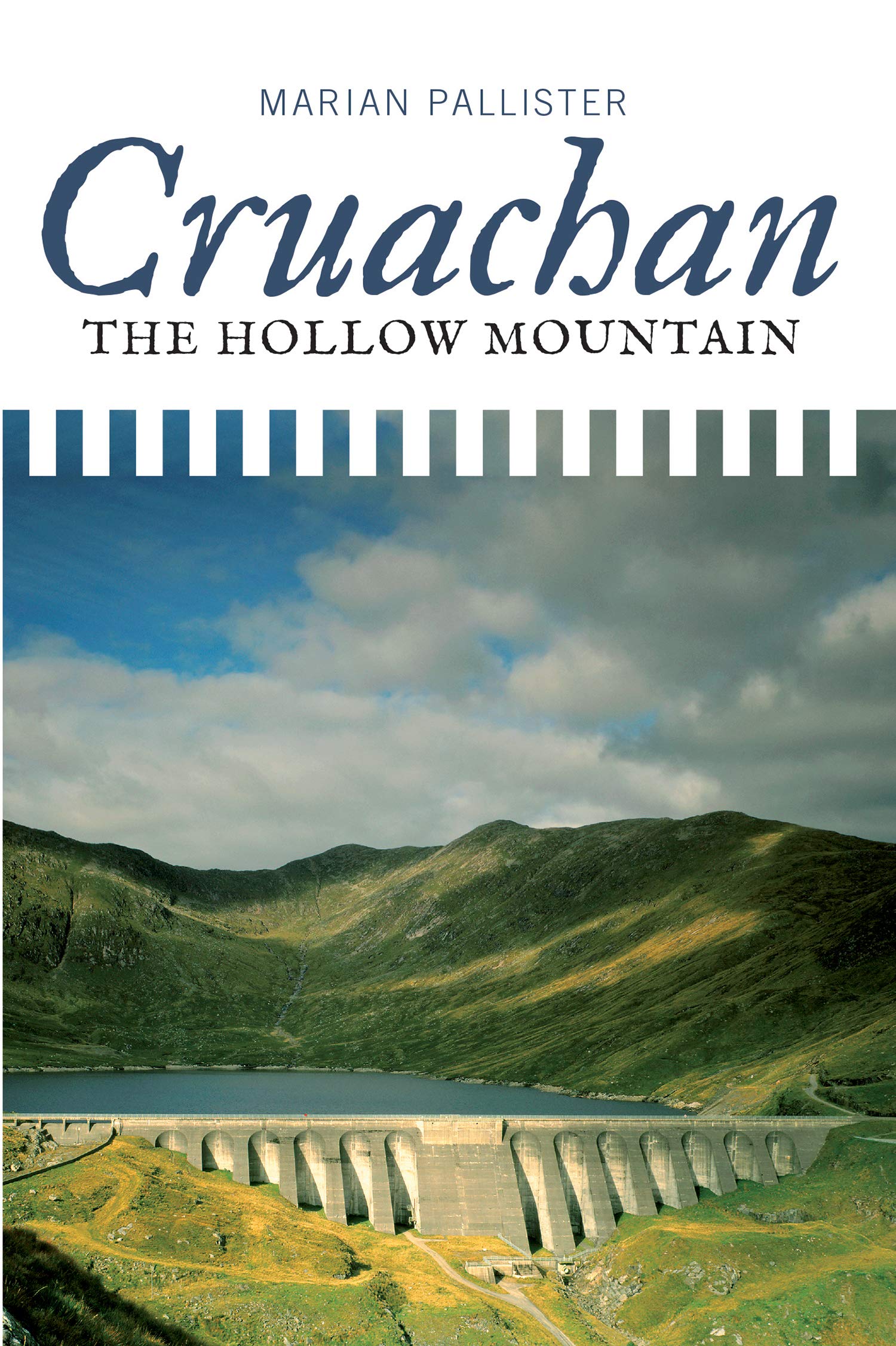 Cruachan: The Hollow Mountain
