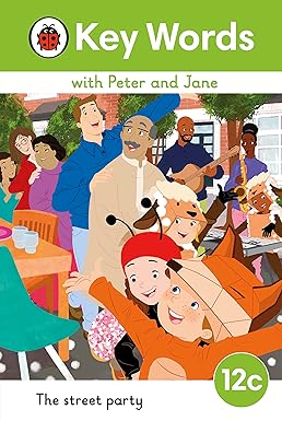 Key Words with Peter and Jane Level 12c – The Street Party