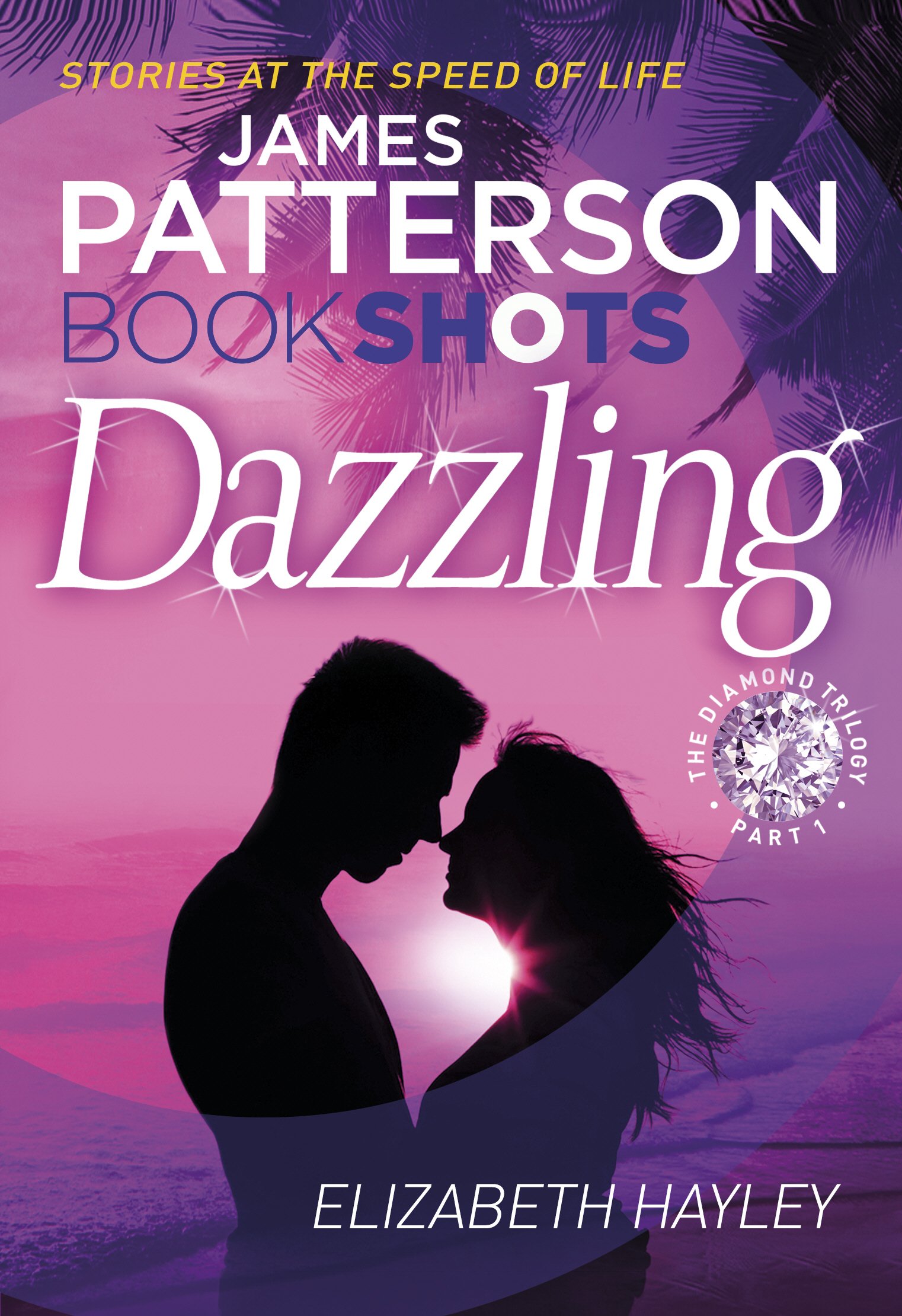 Dazzling: BookShots (The Diamond Trilogy)