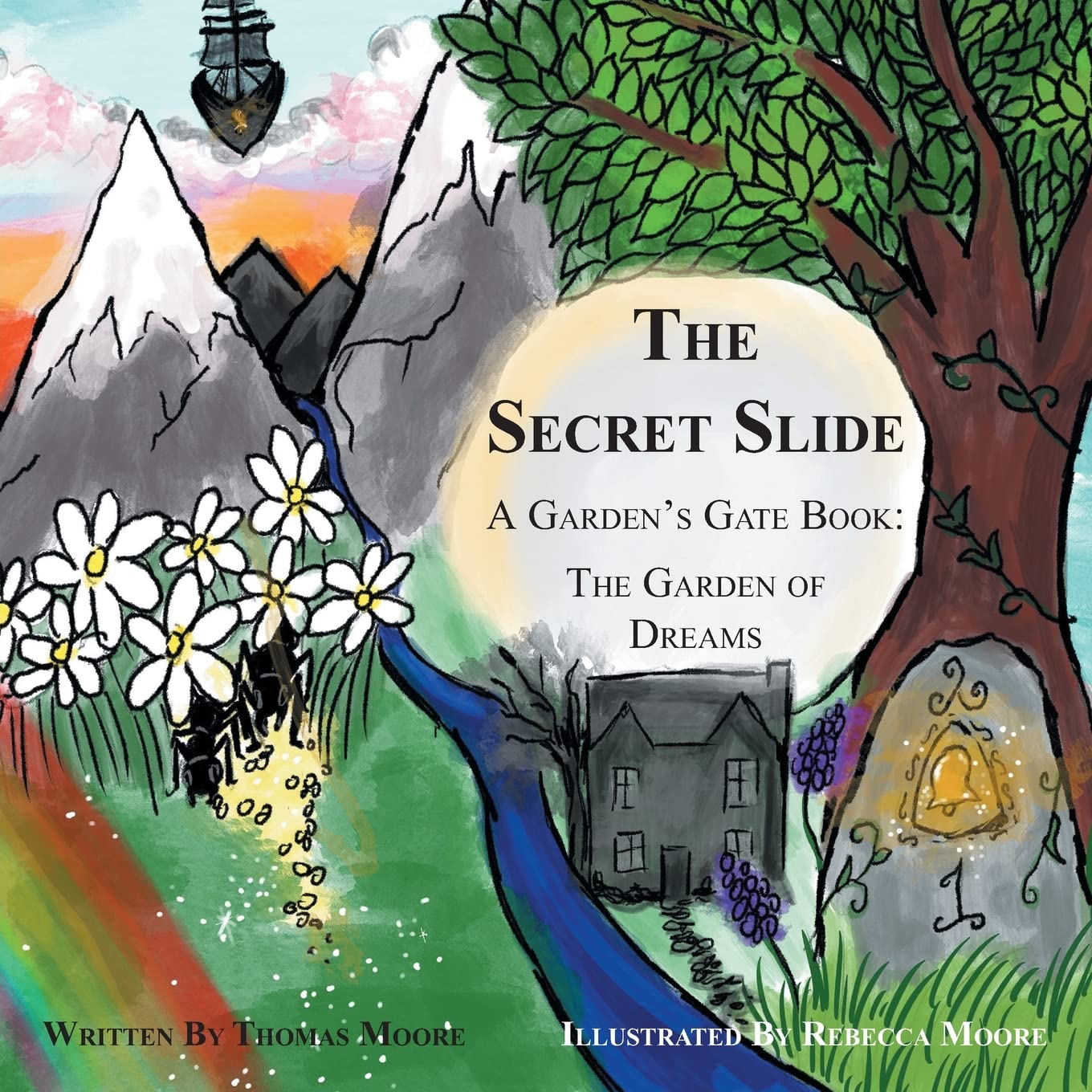 The Secret Slide: A Garden's Gate Book: The Garden of Dreams: 1