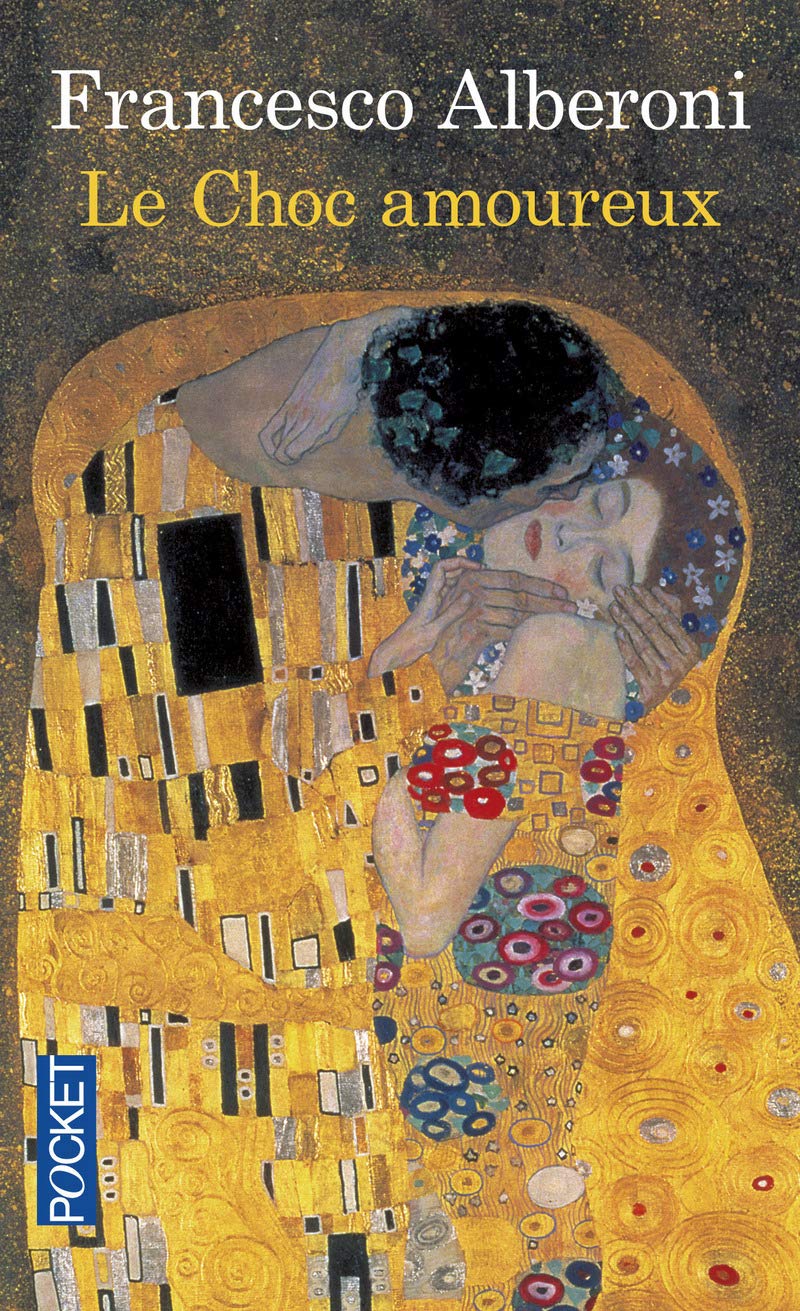 Le choc amoureux ALBERONI, FRANCESCO
