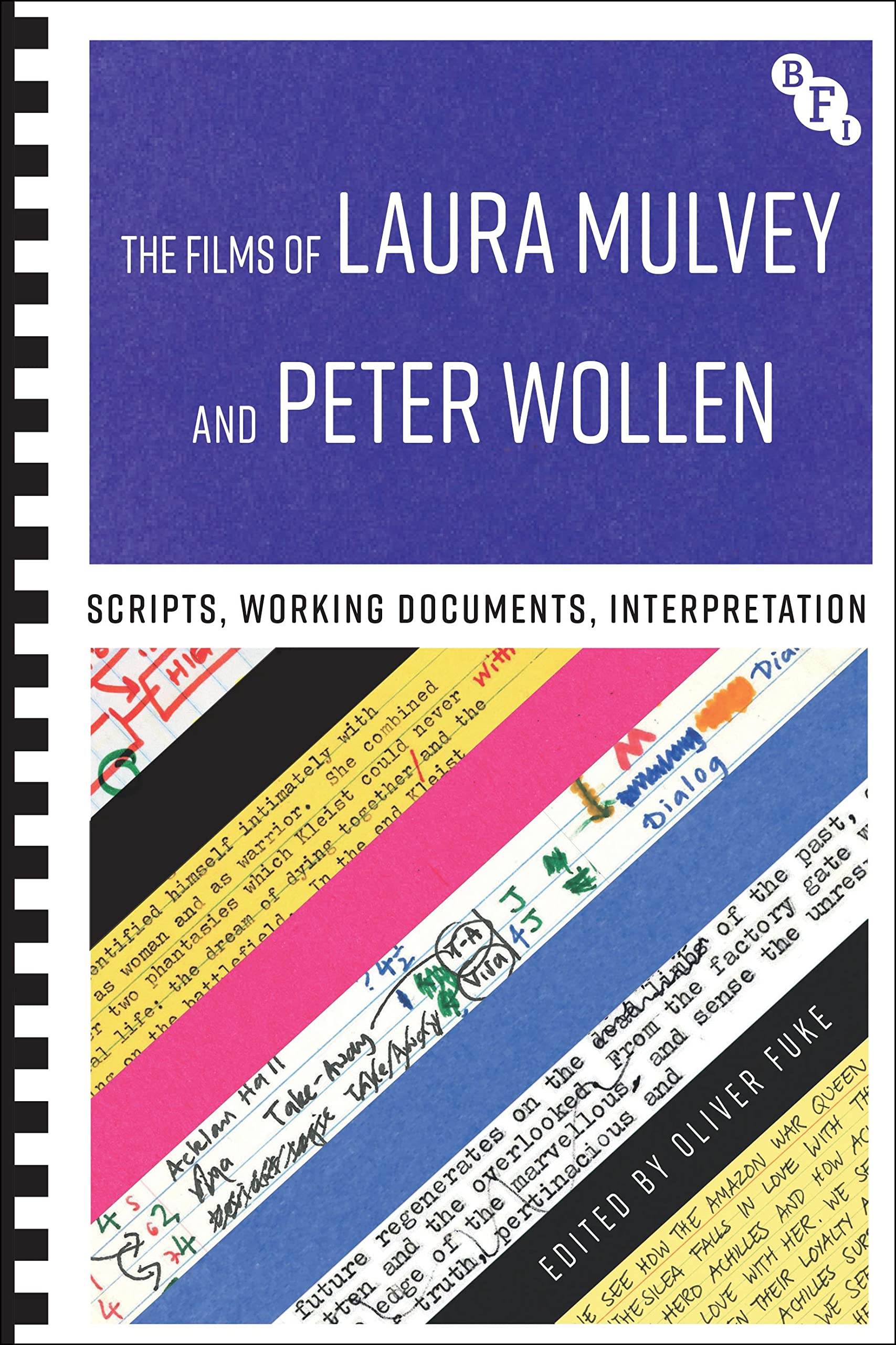 Buy The Films of Laura Mulvey and Peter Wollen: Scripts, Working Documents, Interpretation — BookShops.in