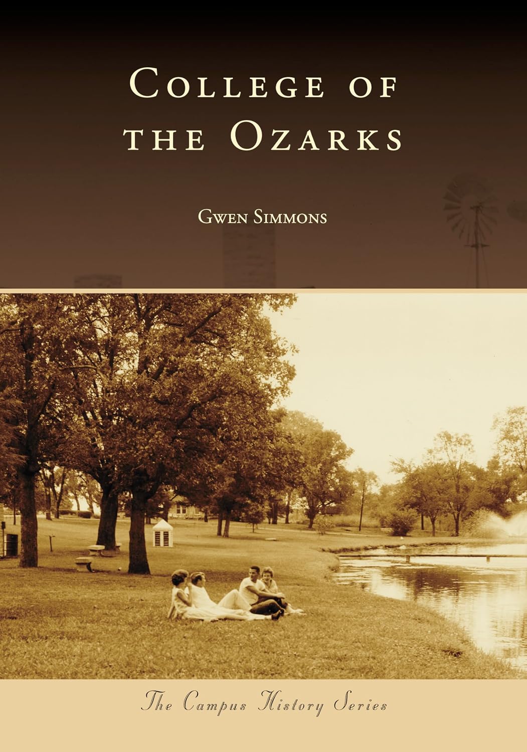 College of the Ozarks (Campus History)