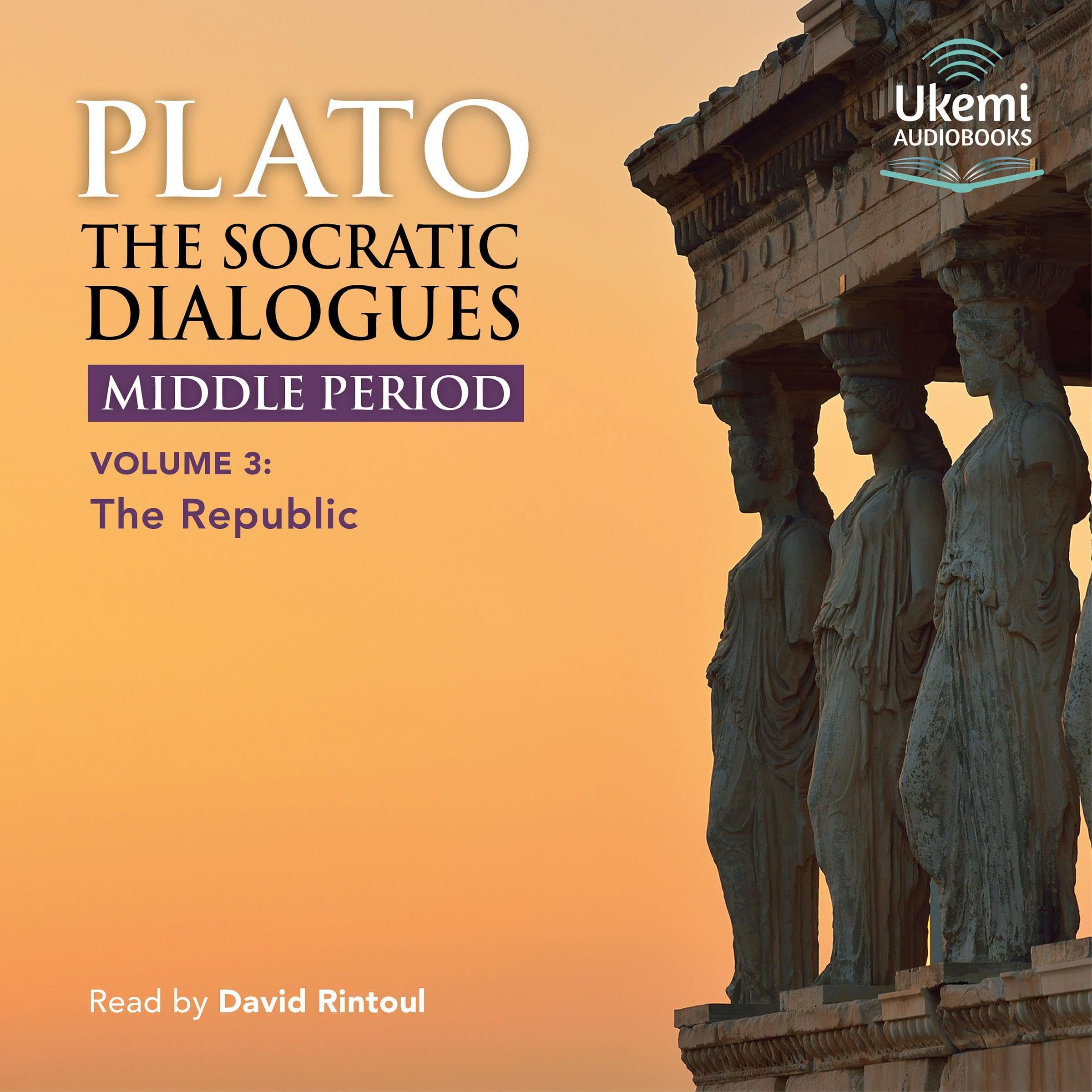 Cover art for The Socratic Dialogues: Middle Period, Volume 3