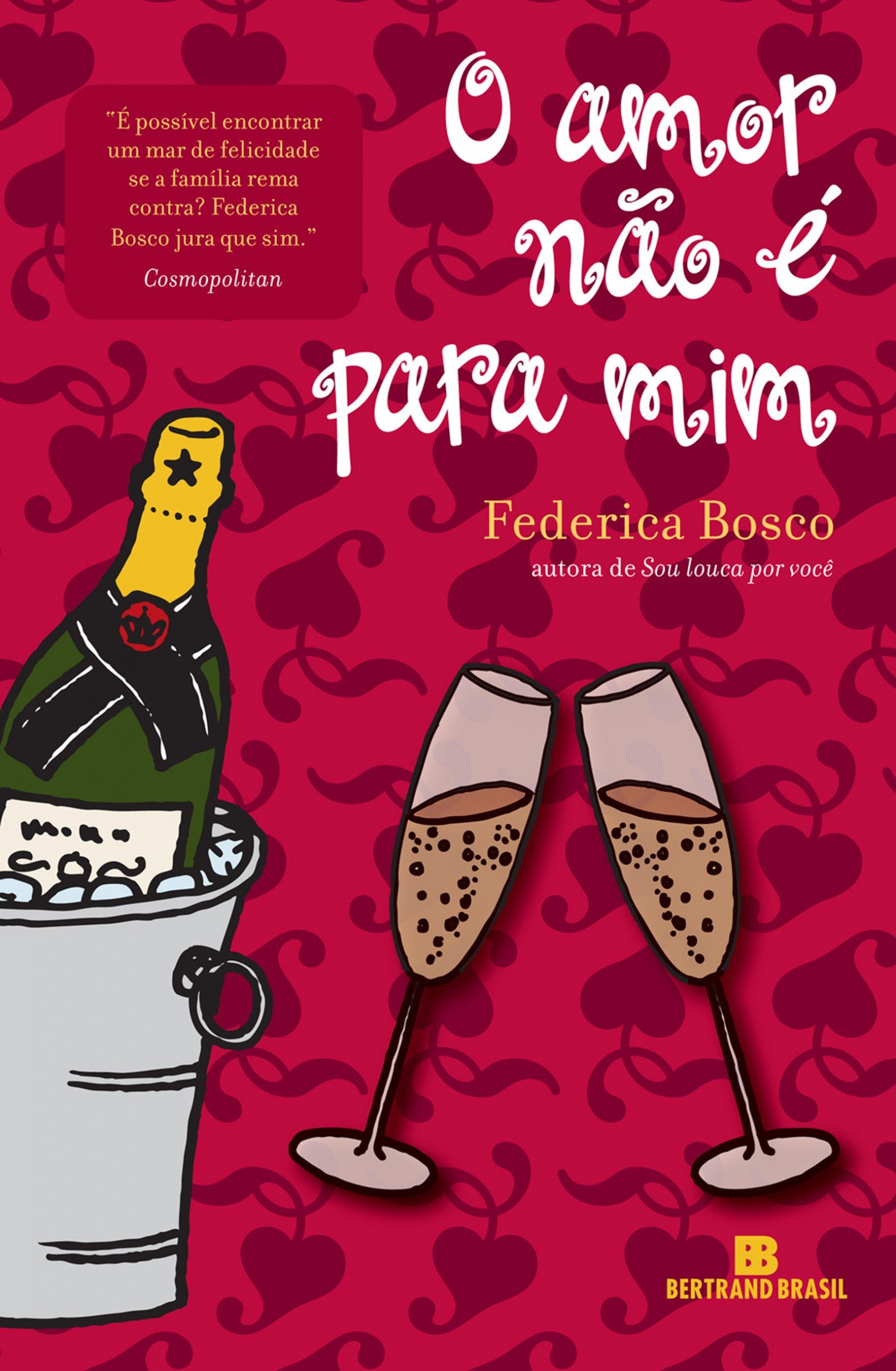 O amor não é para mim - A aventura sentimental de Mônica (Portuguese Edition)