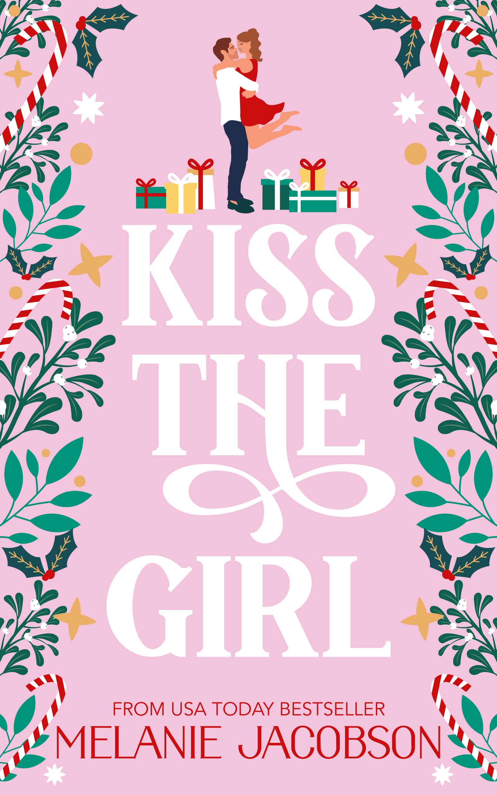 Kiss the Girl: A Romantic Comedy (Creekville Kisses)