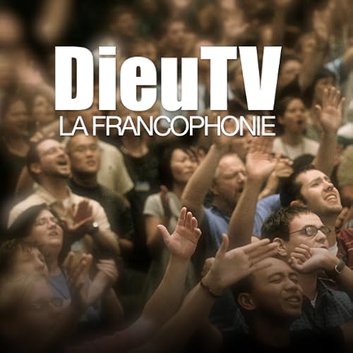 DieuTV Télévision Chrétienne