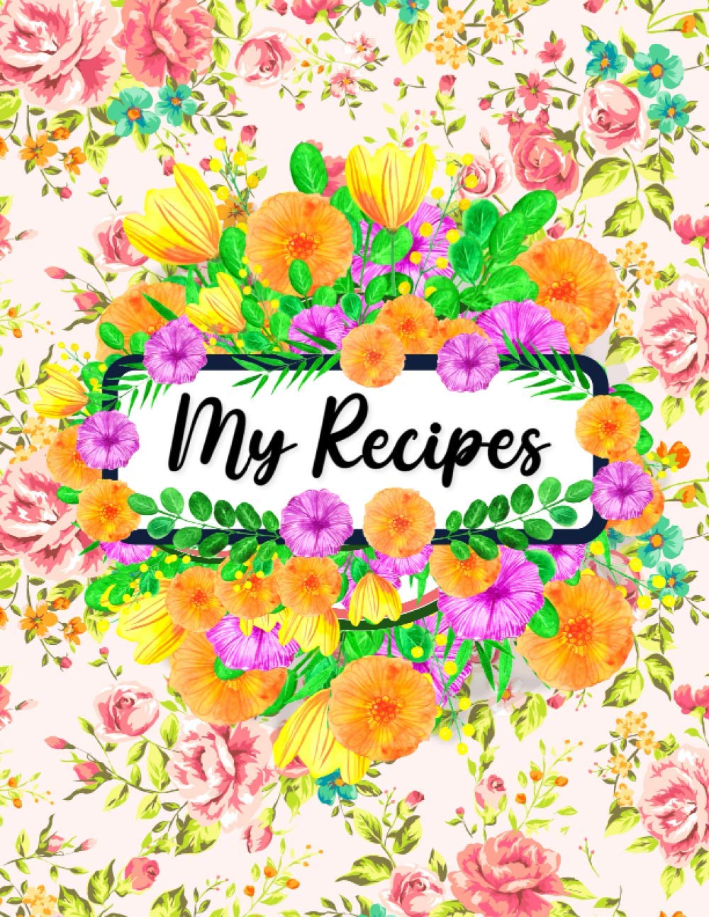Recipe Book For Own Recipes: Blank Recipe Book ( For 100 Recipe )