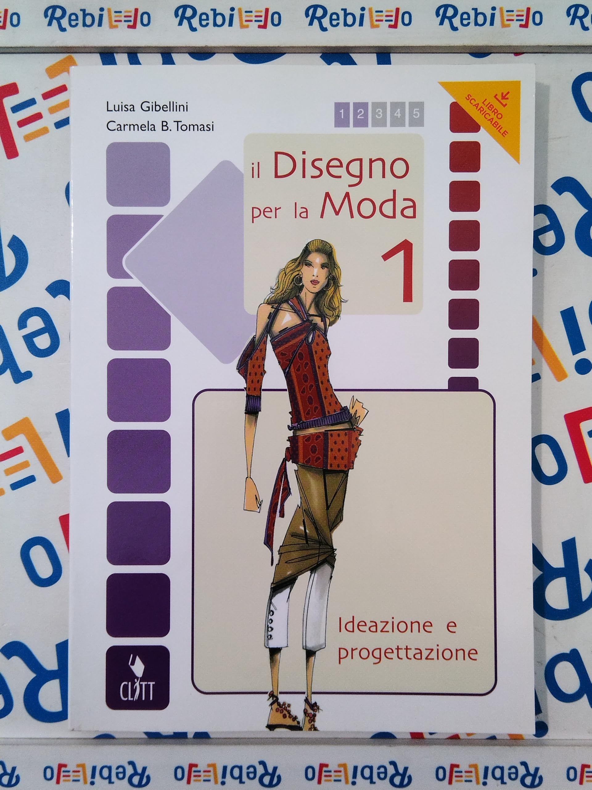 DISEGNO PER LA MODA 1 - (9788808060372) + Materiali didattici – Rebillo