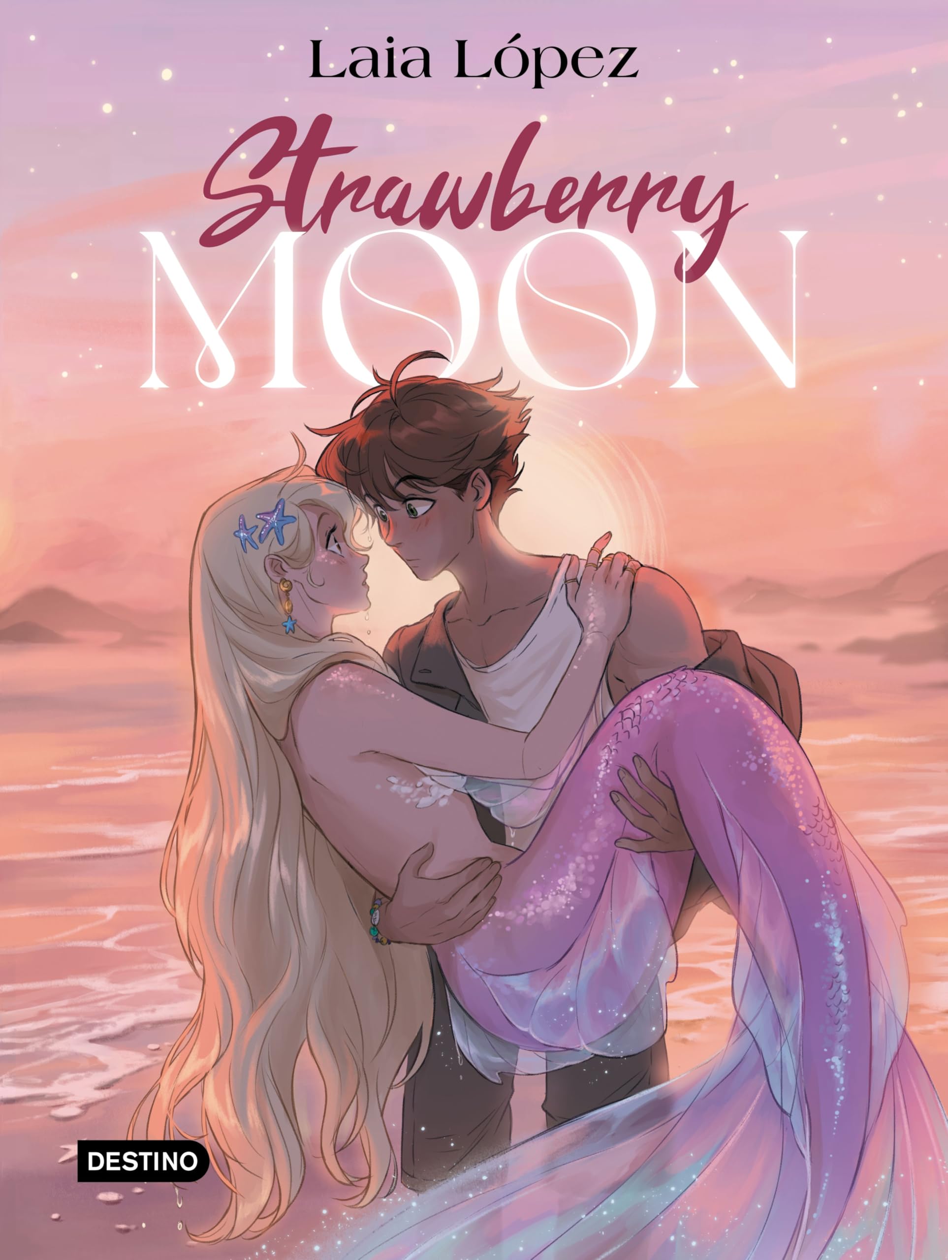 Strawberry Moon. La hija de la luna: Moon 1