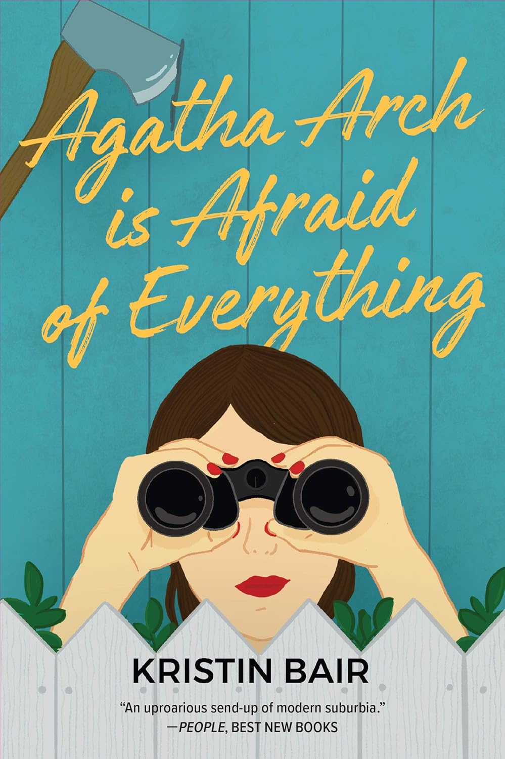 Agatha Arch is Afraid of Everything: A Novel      Kindle Edition