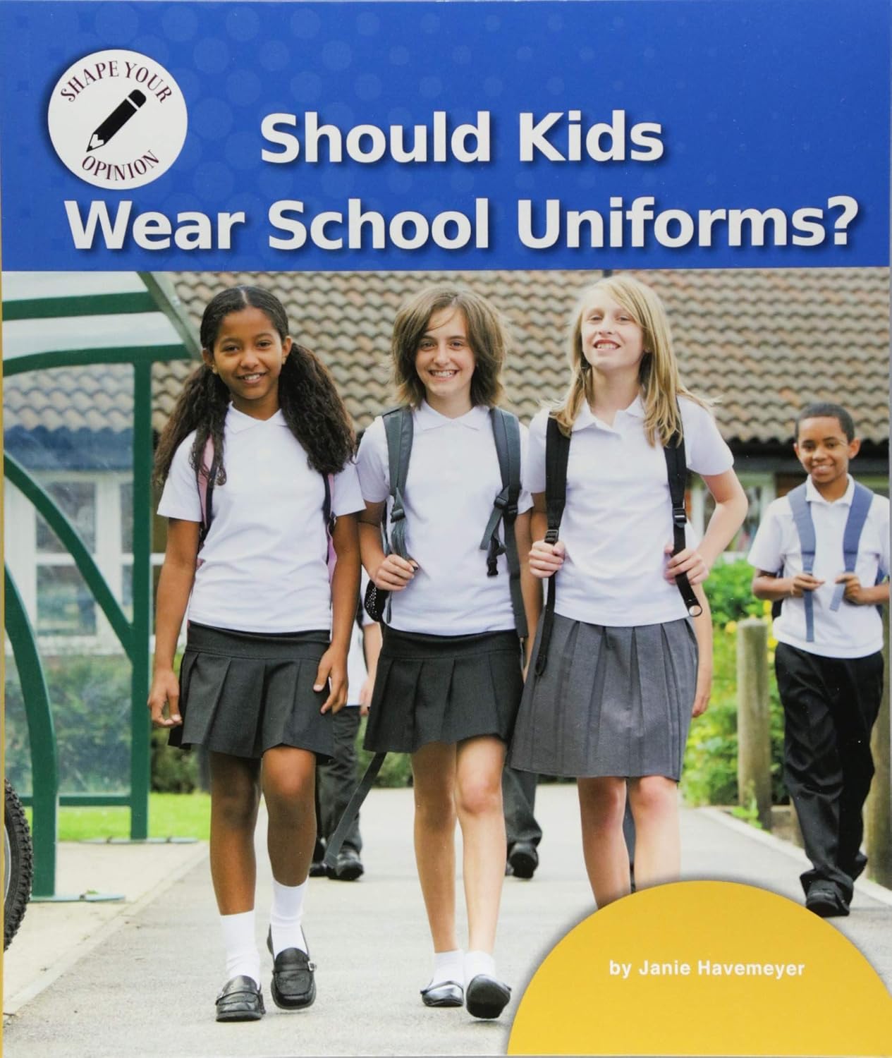 Should Kids Wear School Uniforms? (Shape Your Opinion) Havemeyer