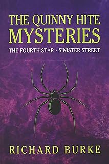 The Quinny Hite Mysteries: The Fourth Star / Sinister Street