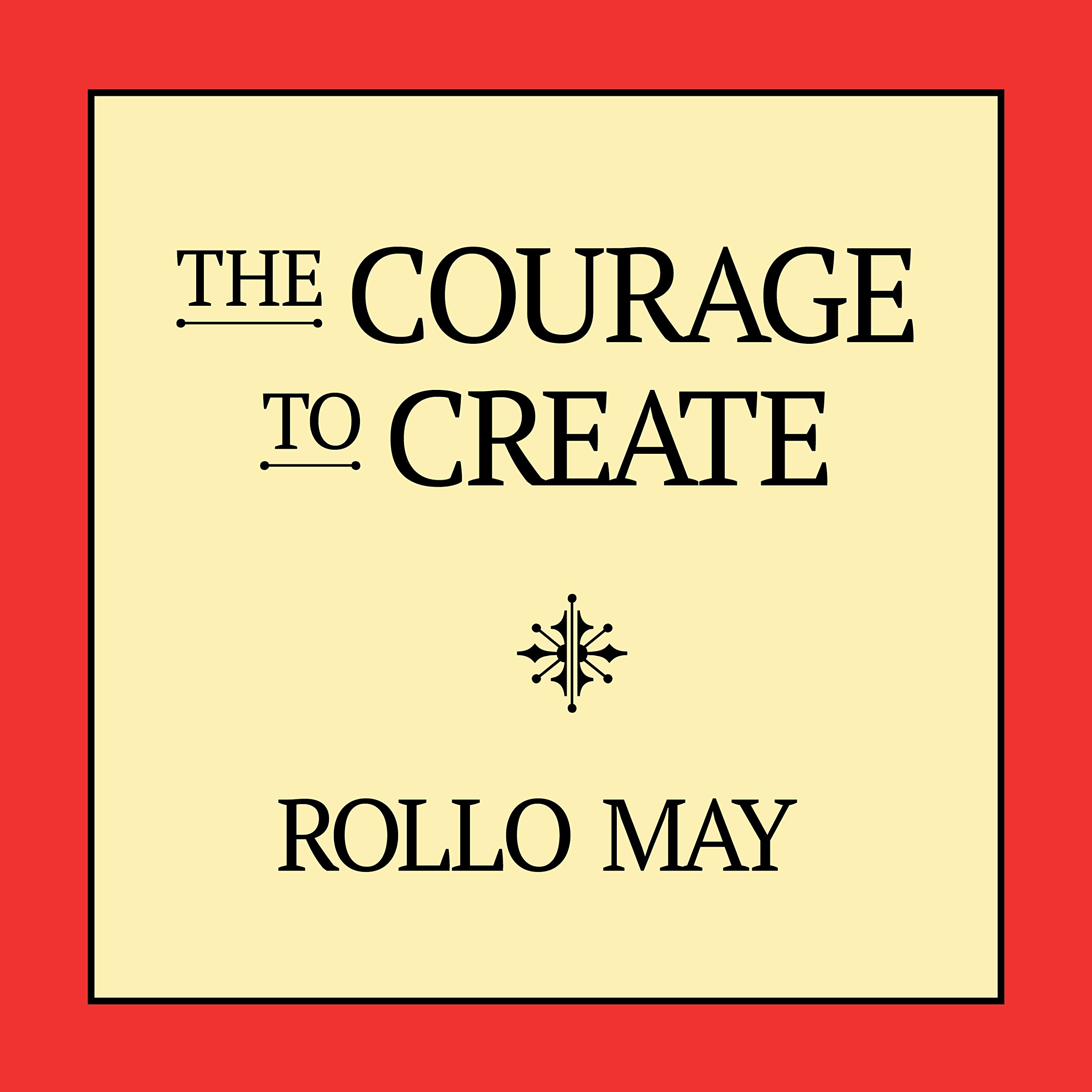 Cover art for The Courage to Create
