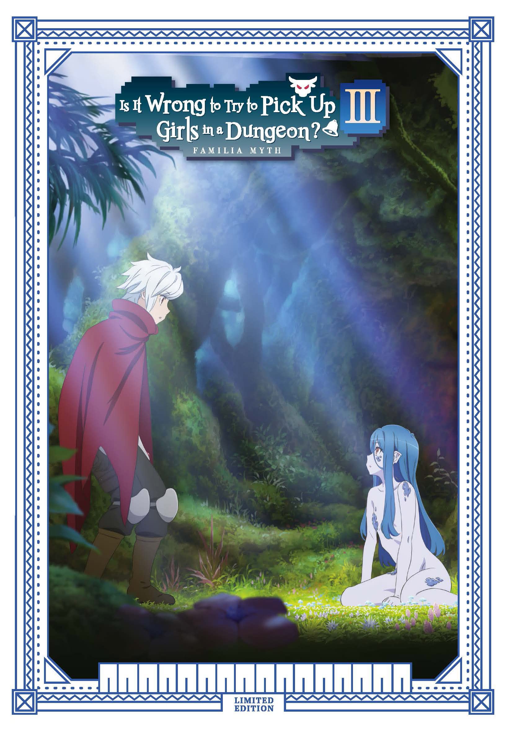 Is It Wrong To Pick Up Girls In A Dungeon S3 Collector's Edition [Blu-ray]