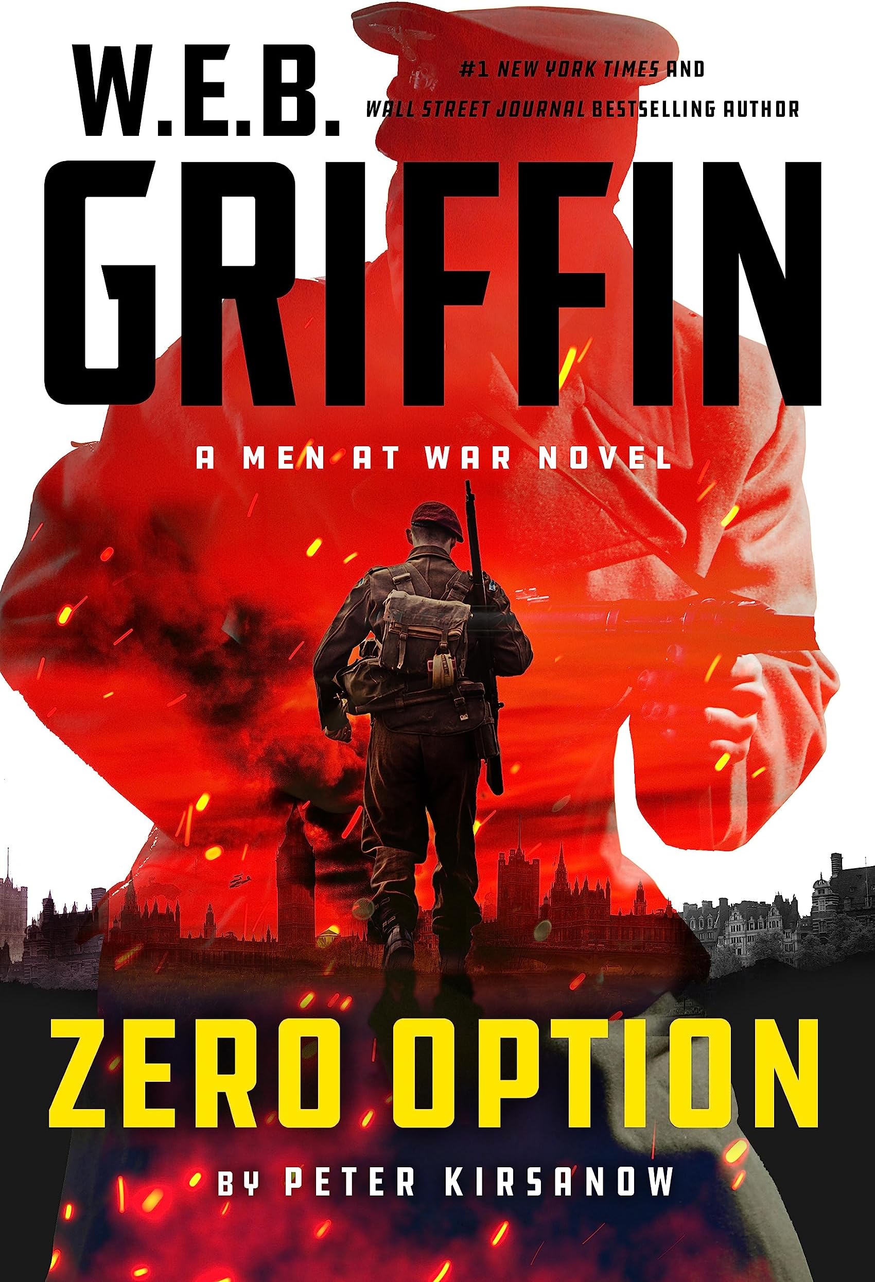 W.E.B. Griffin Zero Option (Men at War Book 9)