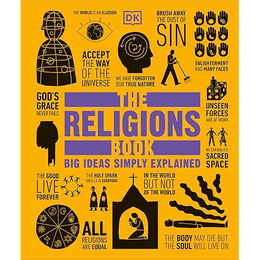 The Religions Book: Big Ideas Simply Explained