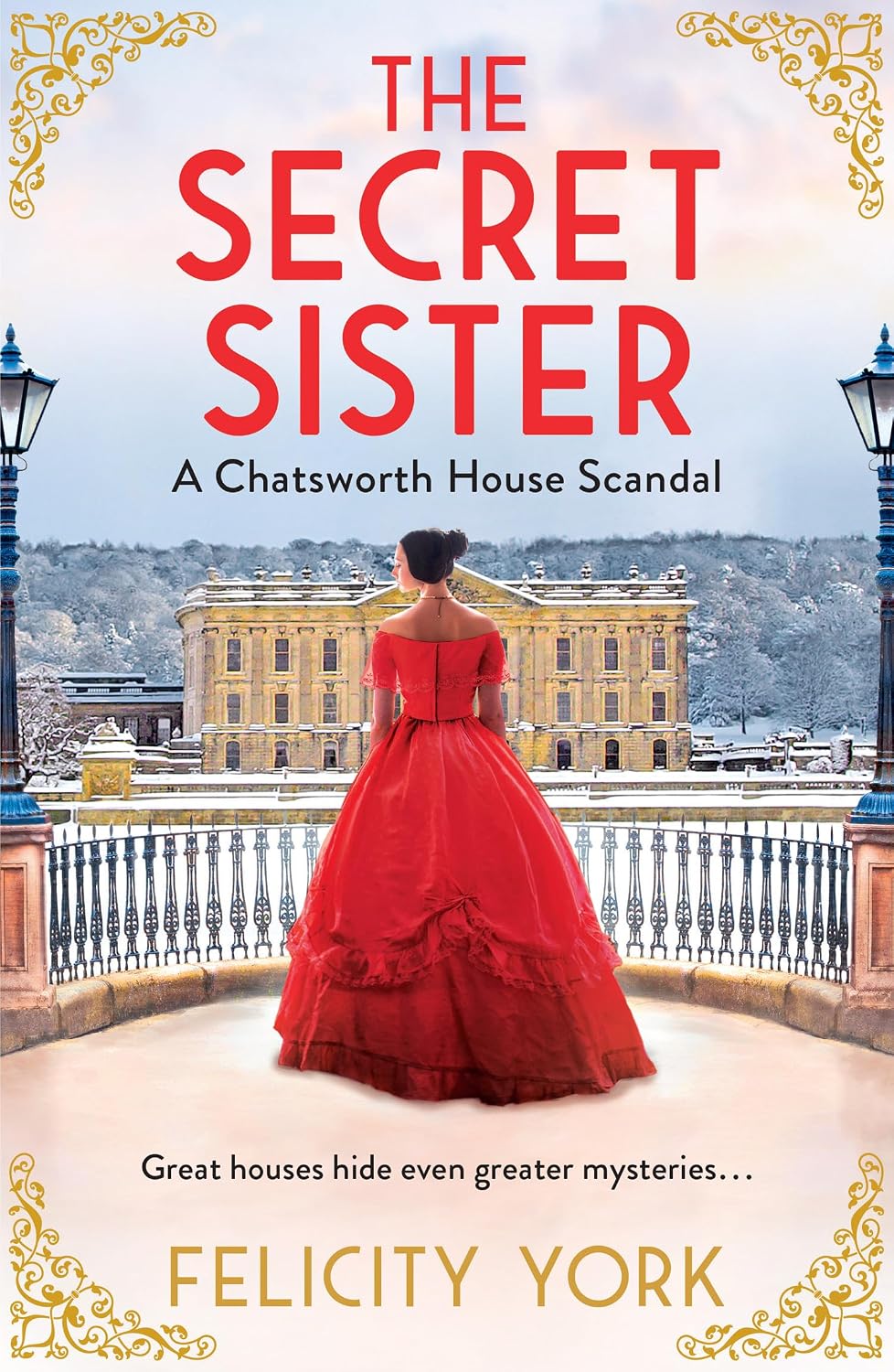 The Secret Sister: New in 2026, an enthralling true story of romance, intrigue and sisterhood – the perfect Christmas holiday read (Stately Scandals) (Book 3)