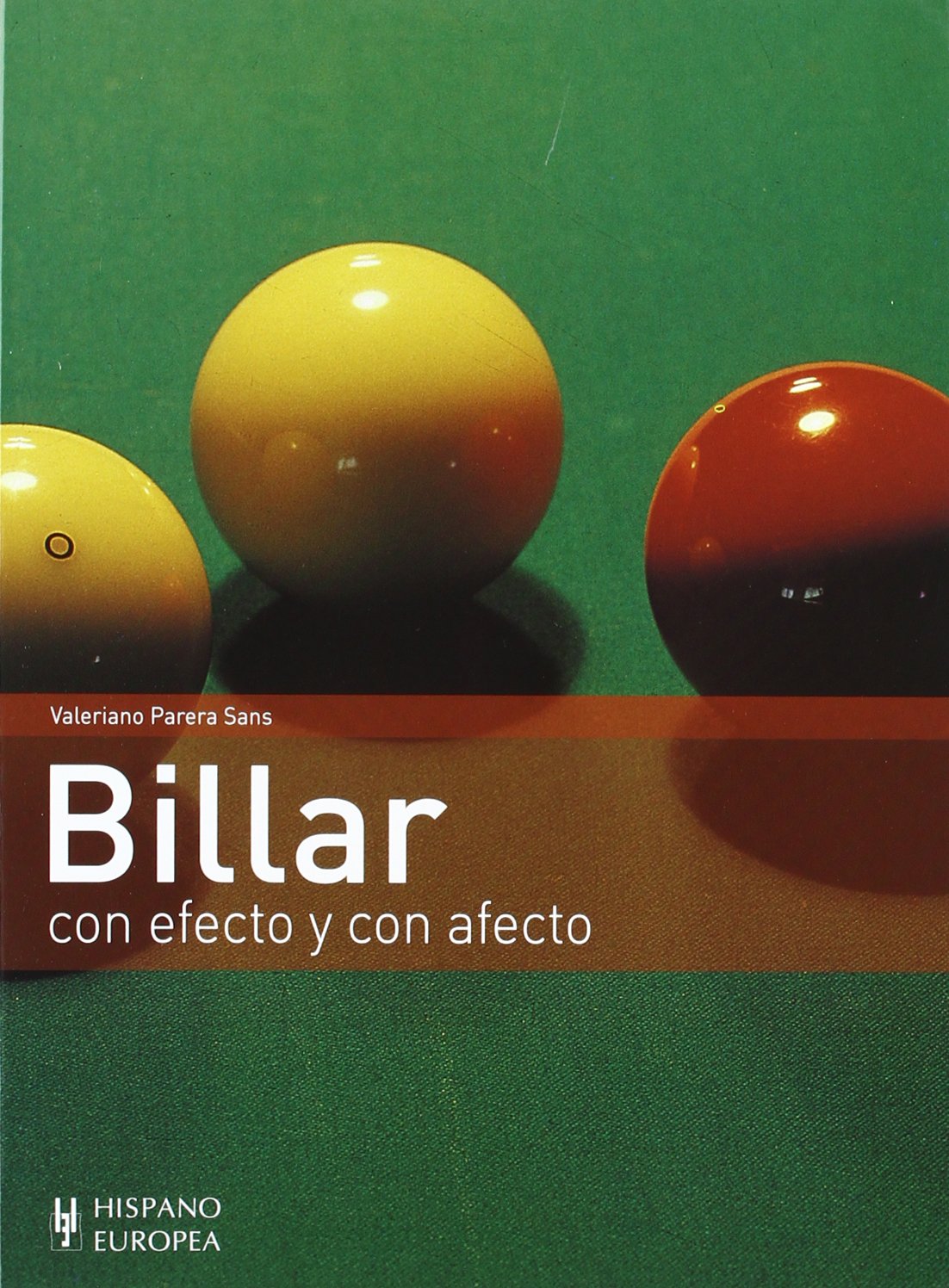 Billar. Con efecto y con afecto