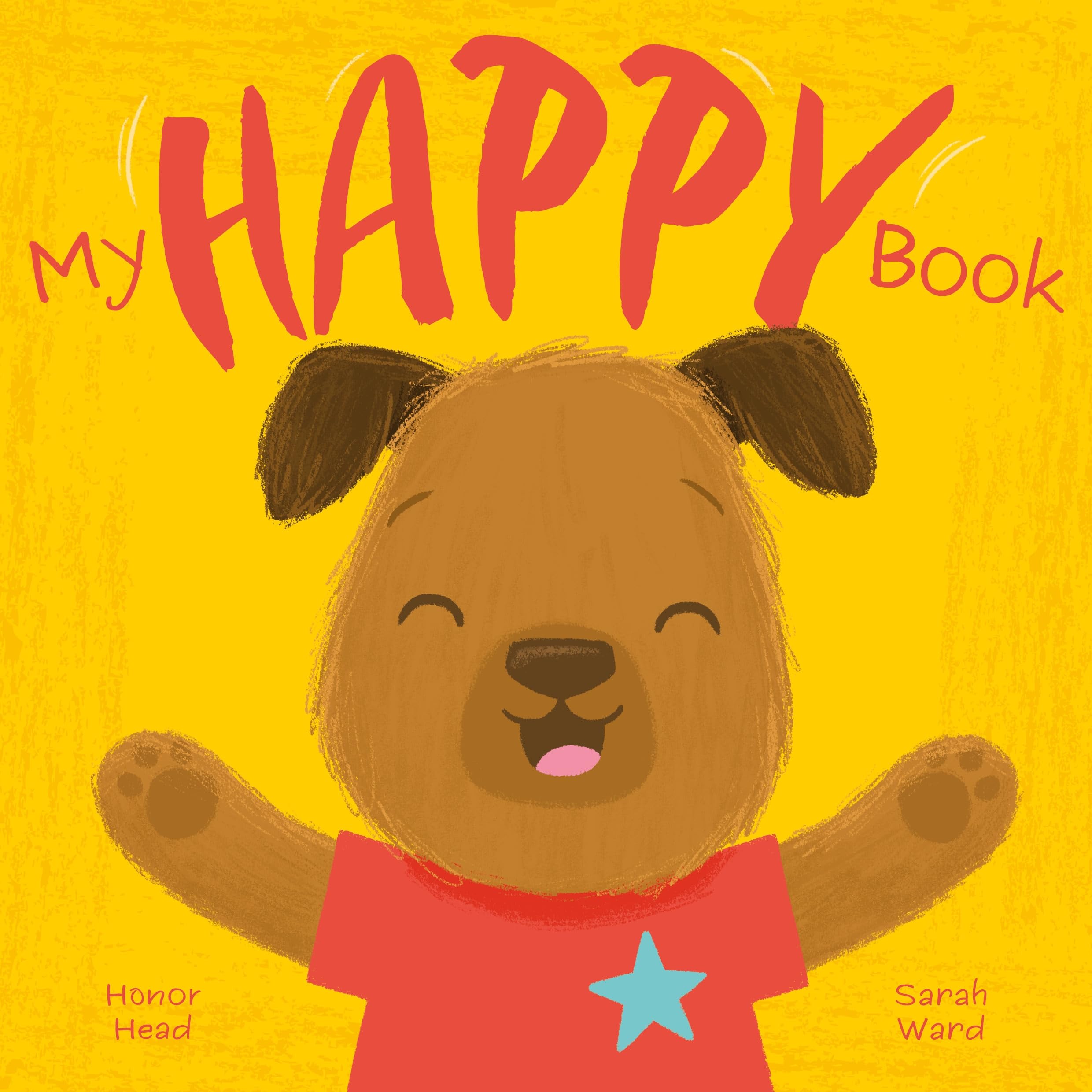 My Happy Book: A Picture Book on Understanding and Managing Emotions (My Feelings Picture Books)