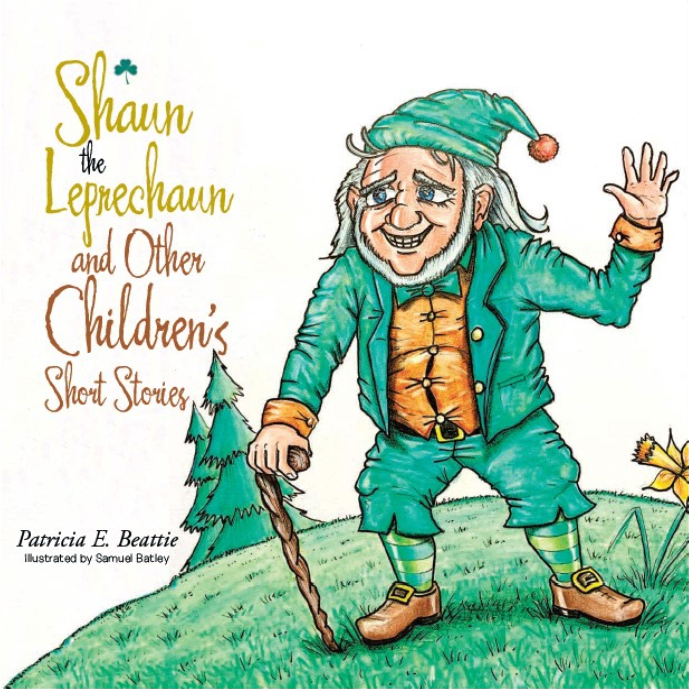 Shaun the Leprechaun and Other Children’s Short Stories