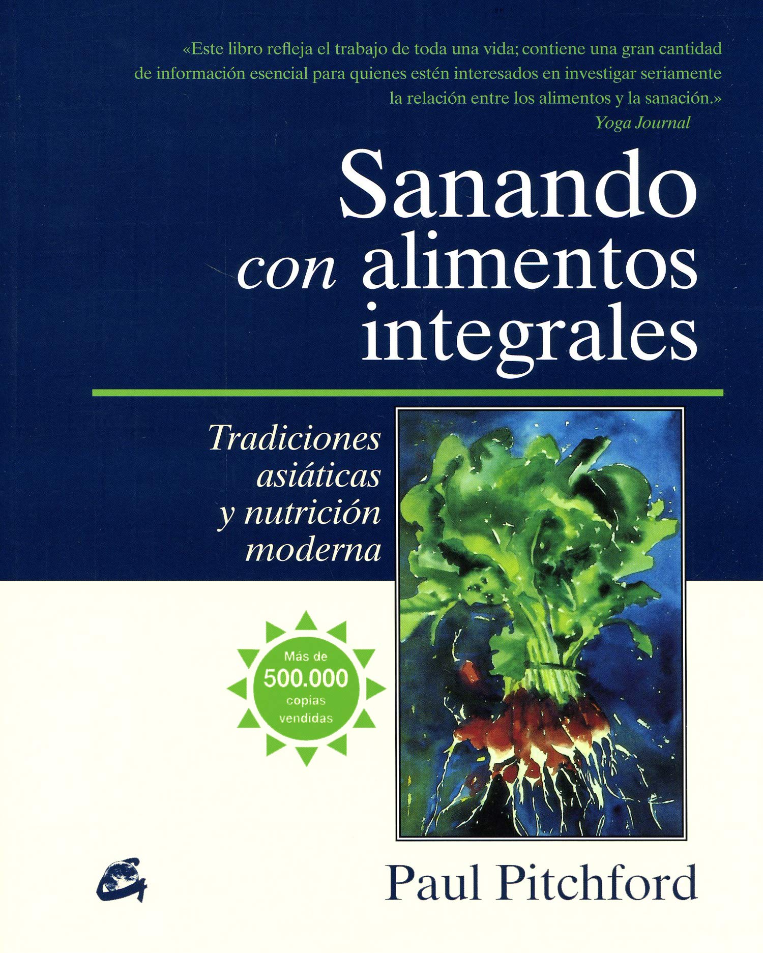 Sanando con alimentos integrales / Whole Food Healing
