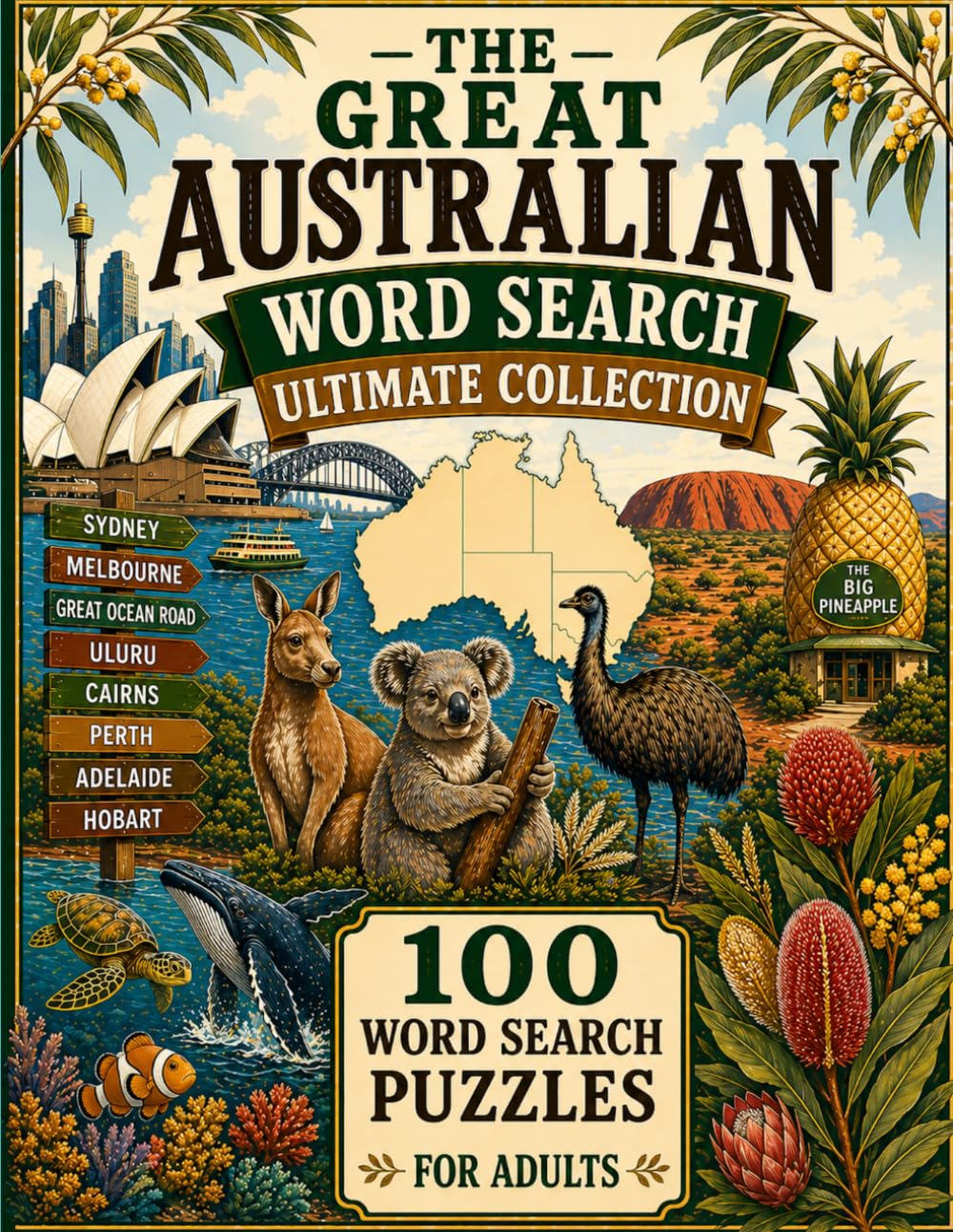 The Great Australian Word Search Ultimate Collection: 100 Word Search Puzzles for Adults