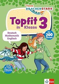 Klett Team Drachenstark Topfit in Klasse 3: Deutsch, Mathematik, Englisch in der Grundschule mit über 200 Übungen