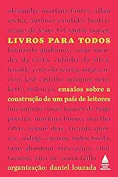 Livros para todos: A construção de um país de leitores