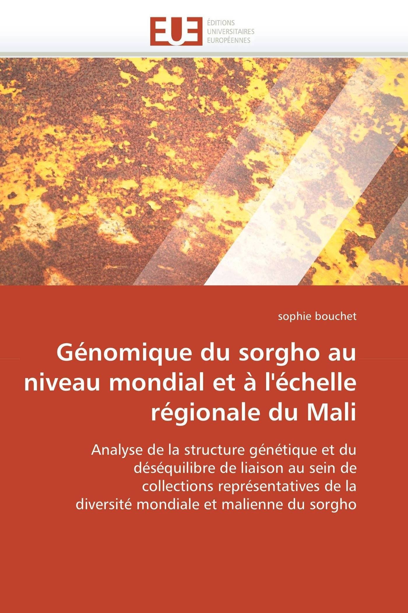 Génomique du sorgho au niveau mondial et à l'échelle régionale du Mali (Omn.Univ.Europ.)