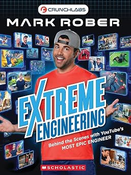 Extreme Engineering Behind the Scenes with YouTubes Most Epic Engineer CrunchLabs by Mark Rober