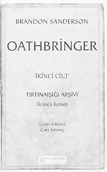 Oathbringer 2. Cilt: Fırtınaışığı Arşivi Üçüncü Roman