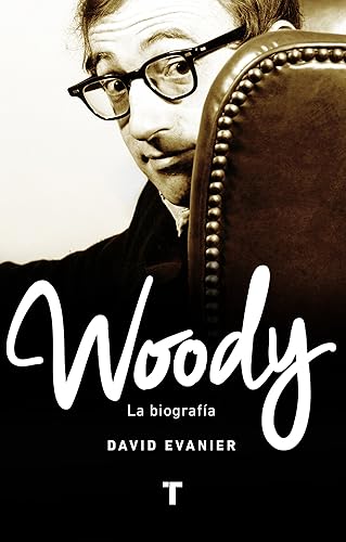 Woody: La biografía (Fuera de colección) (Spanish Edition) Edición Kindle