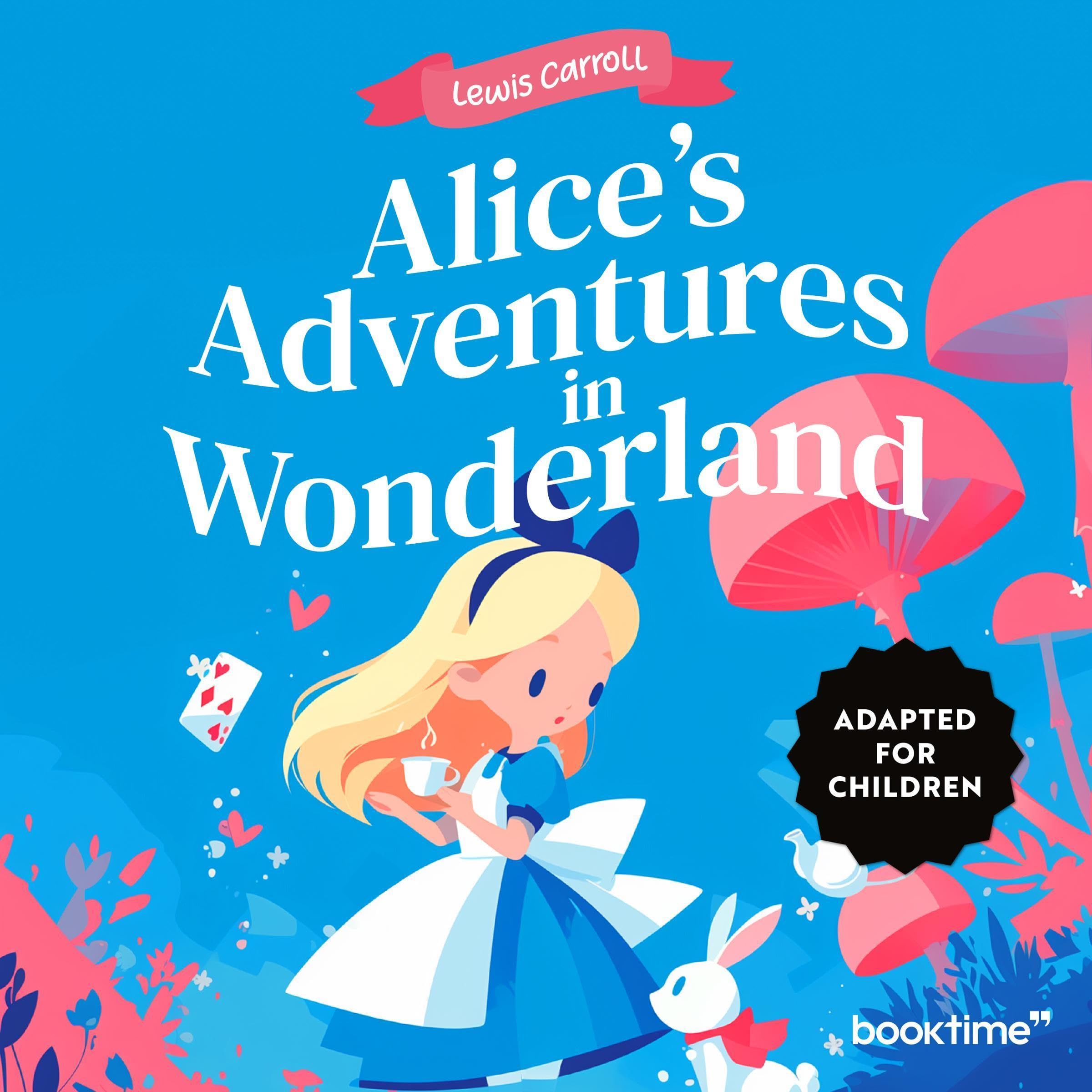 Cover art for Alice’s Adventures in Wonderland (Adapted for Children)